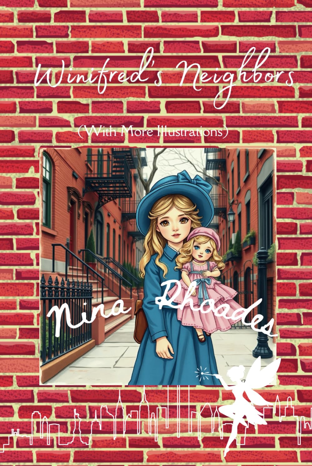 Winifred's Neighbors: (With More Illustrations)