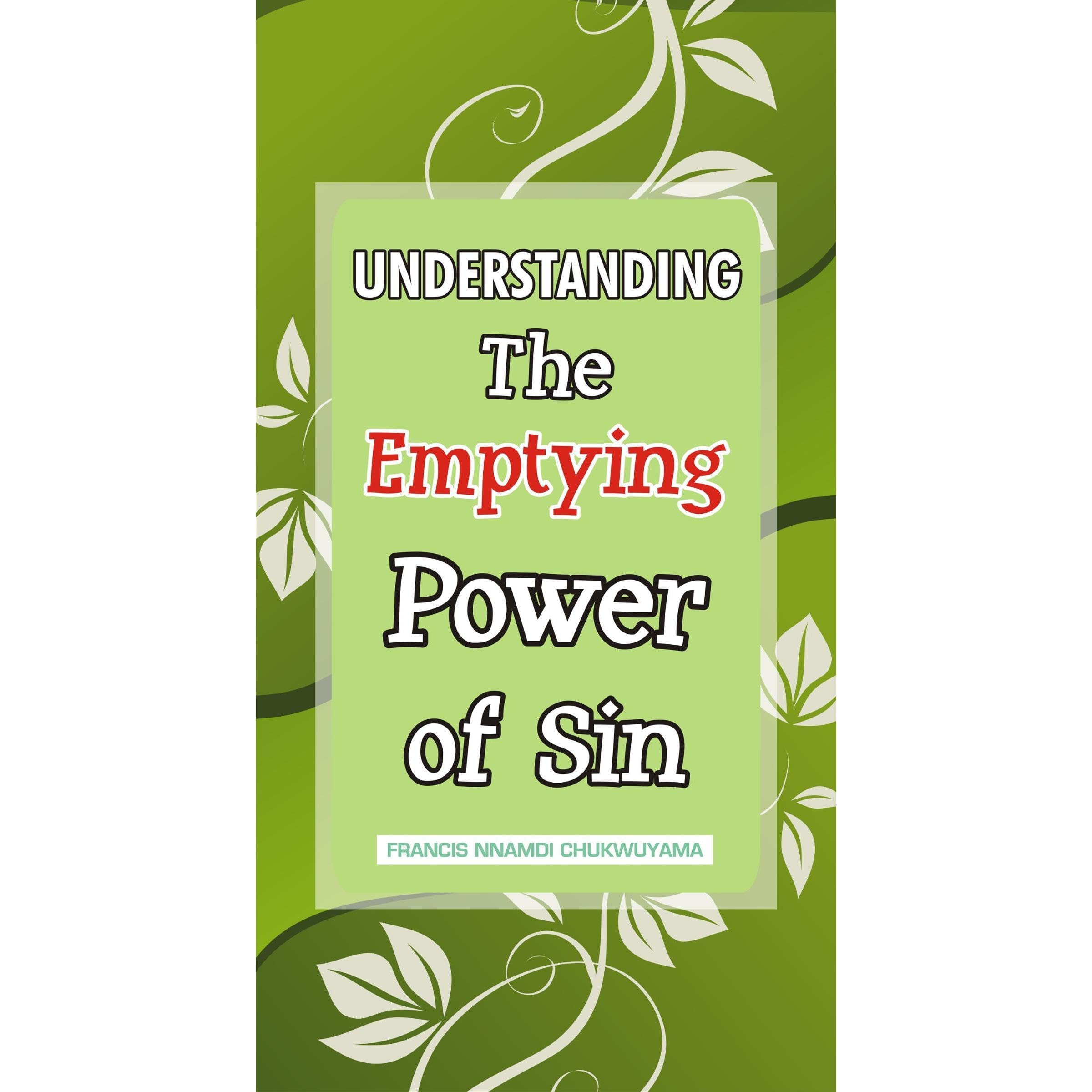 Understanding the Emptying Power of Sin