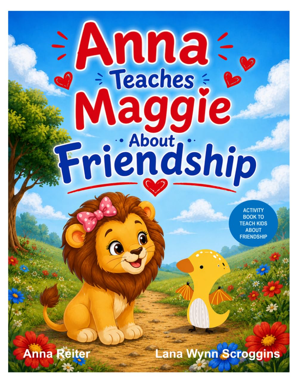 Anna Teaches Maggie About Friendship: Activity Book to Teach Kids About Friendship