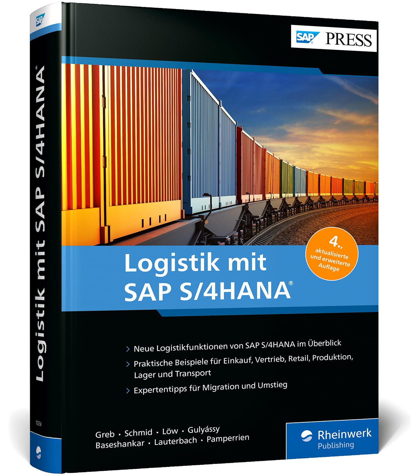 Logistik mit SAP S/4HANA: Überblick über die SAP S/4HANA-Logistikprozesse. Mit ausführlichen Einführungen und Anwendungsbeispielen (Ausgabe 2025) (SAP PRESS)
