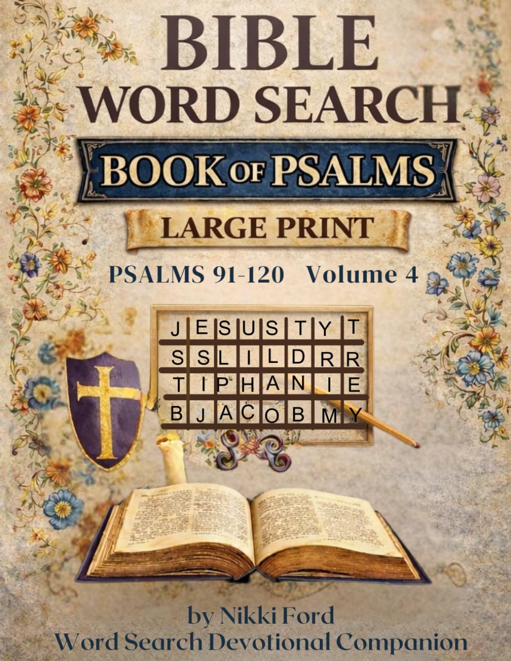 Large Print Bible Word Search: Psalms: Volume 4: Psalms 91–120 | KJV Devotional Companion for Adults & Seniors (Psalms Word Search Devotional Companion)