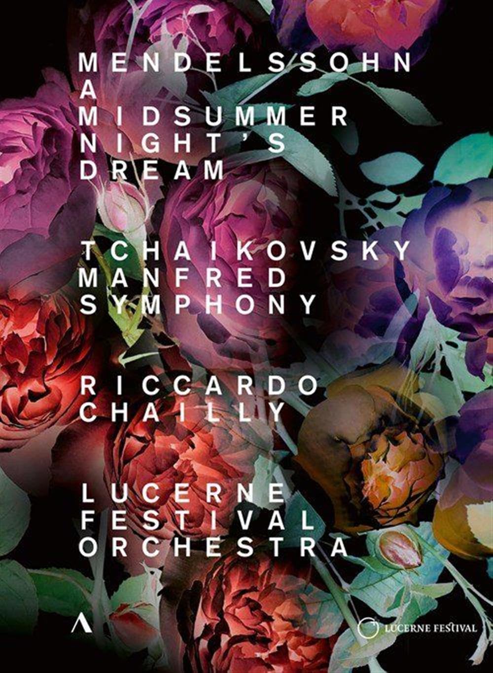 Mendelssohn: A Midsummer Night's Dream; Tchaikovsky: Manfred Symphony [Lucerne Festival Orchestra; Riccardo Chailly] [Accentus Music: ACC20438] [DVD]