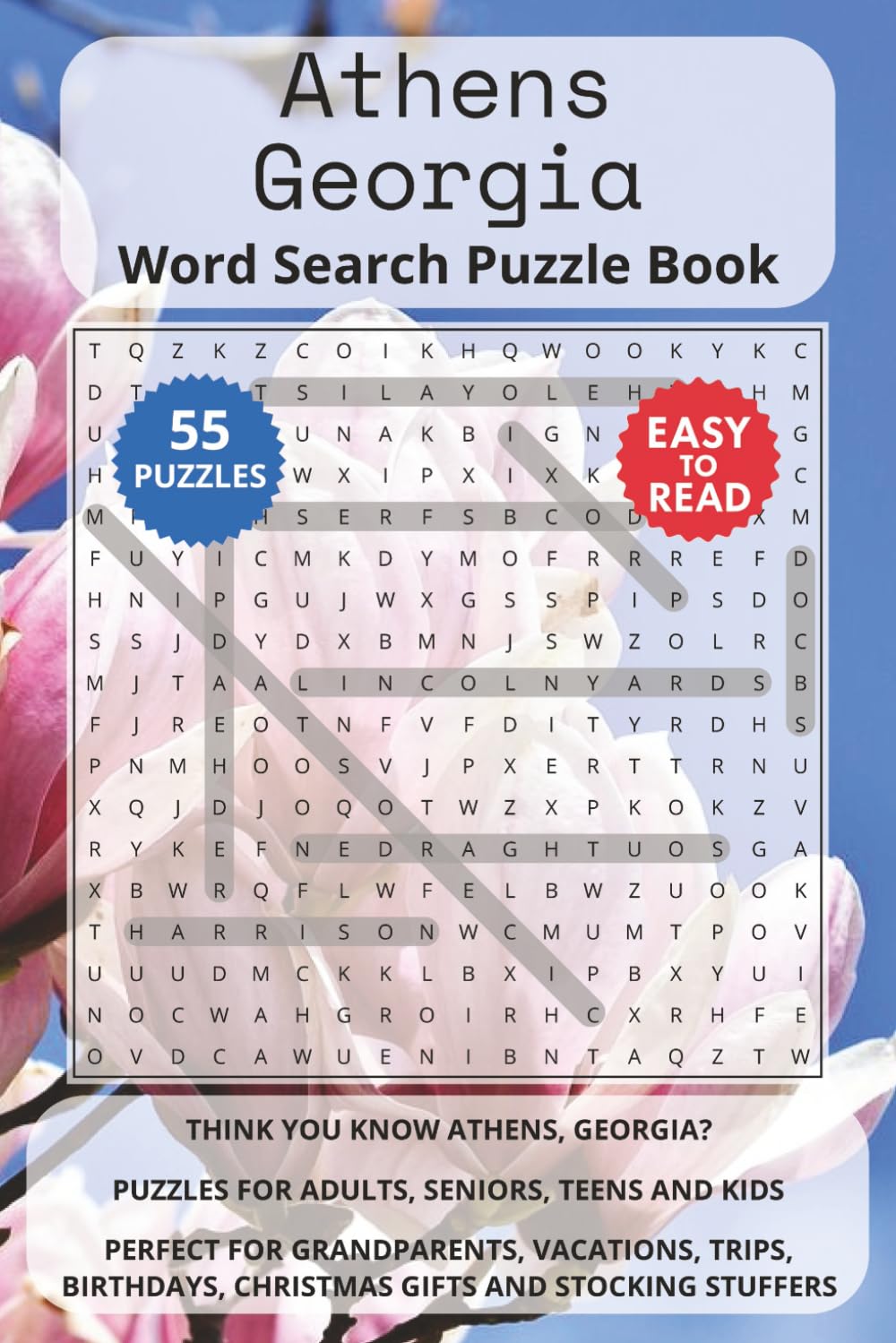 Athens Georgia Word Search Puzzle Book: Think you know Athens, Georgia? Puzzles for Adults, Seniors, Teens and Kids. Perfect for Grandparents, ... Christmas Gifts and Stocking Stuffers.