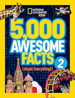 National Geographic Kids 5,000 Awesome Facts (About Everything!) 2 - Explosive Fun Fact Book for Curious Kids
