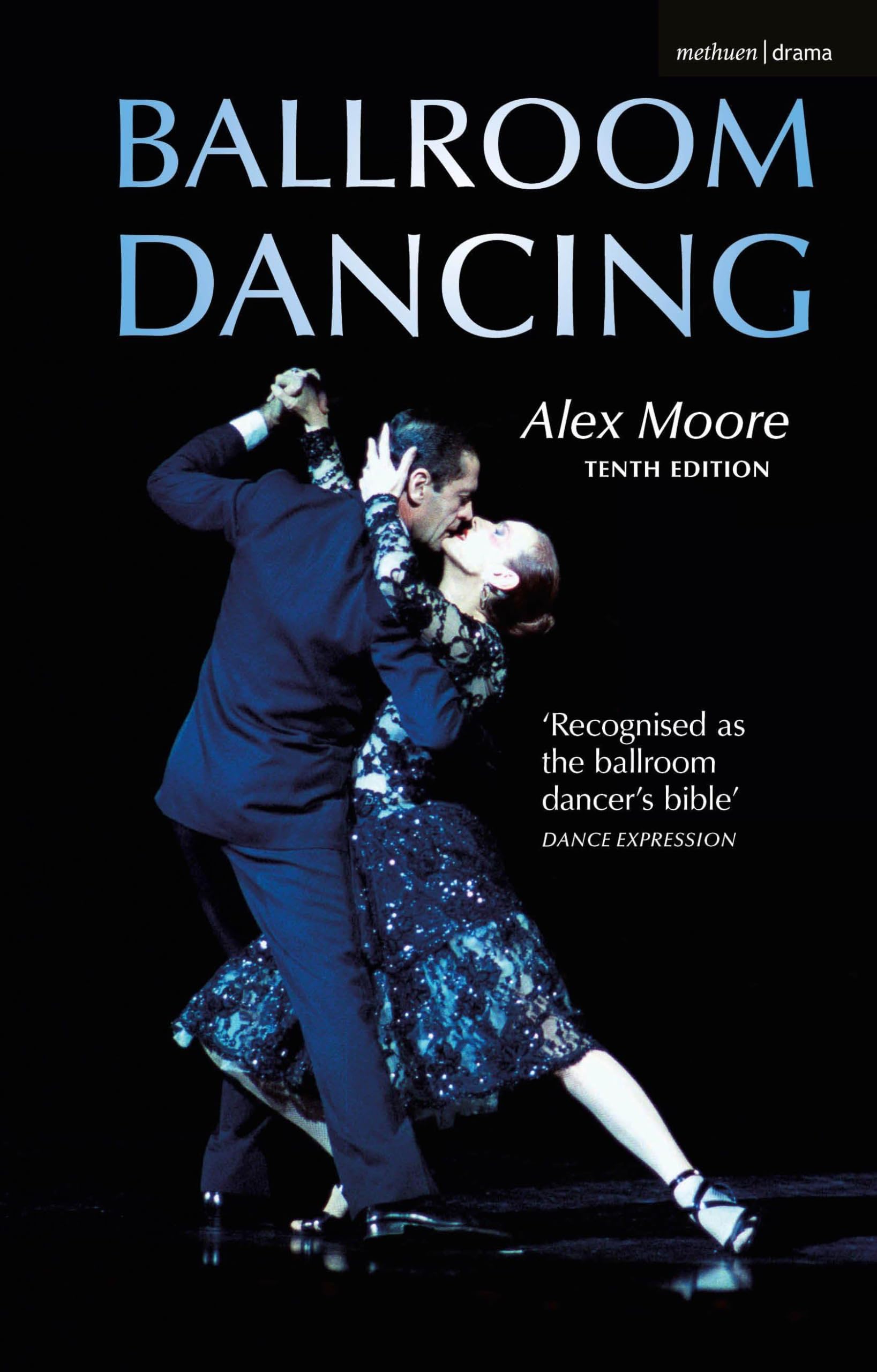 Ballroom Dancing (Performing Arts Series) By Alex Moore