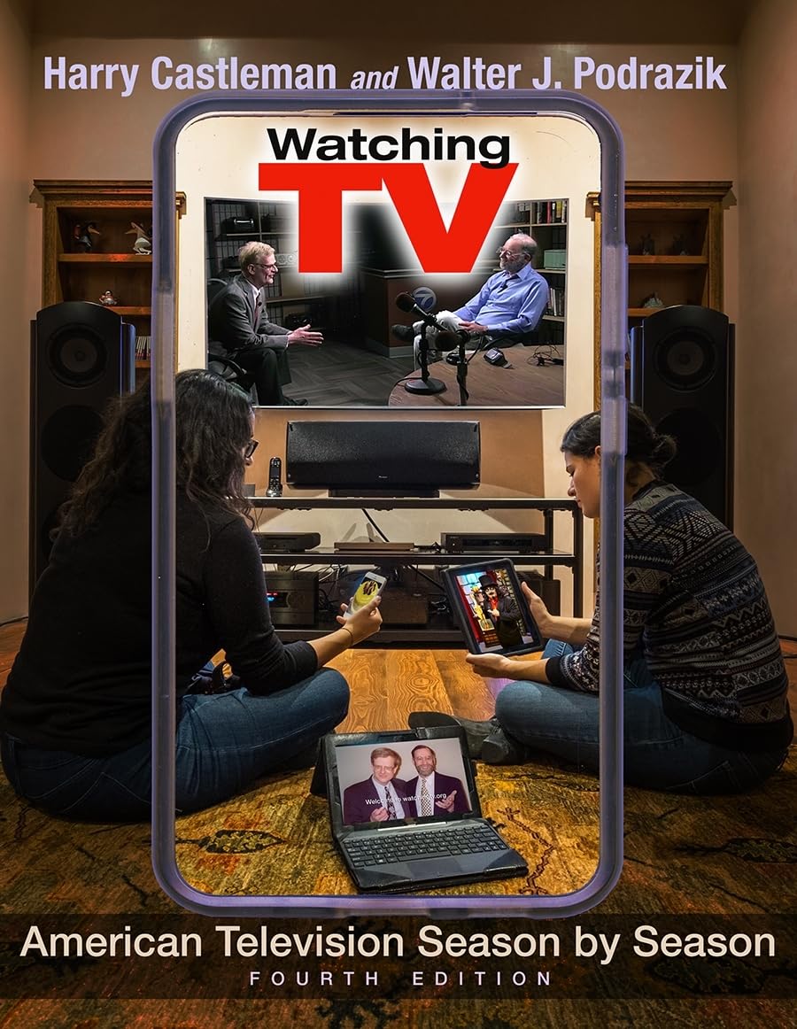Watching TV American Television Season by Season livre histoire culturelle series tele