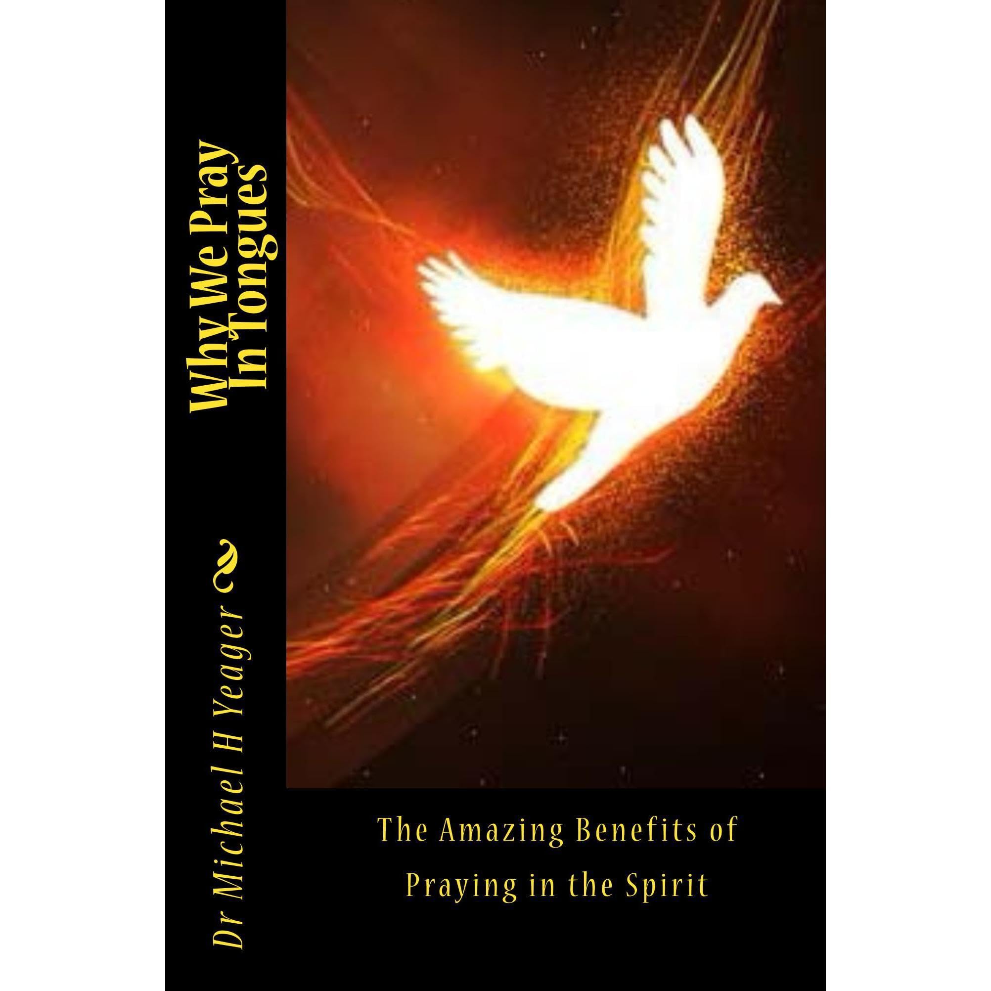 Why We Pray In Tongues