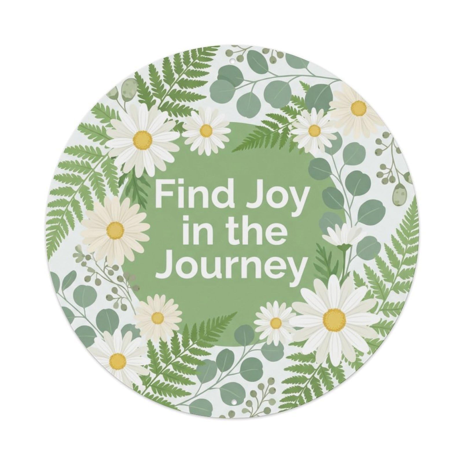 Fresh She Shed Floral Find Joy in The Journey Metal Tin Sign