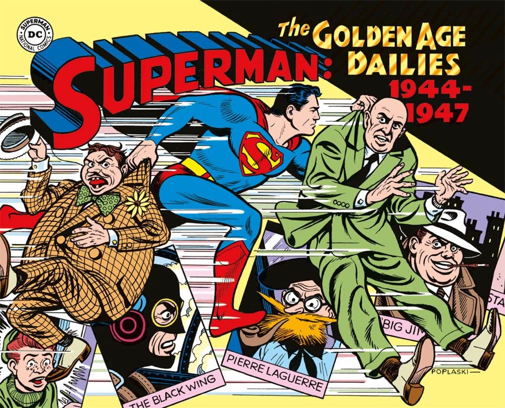 Superman: the Golden Age dailies. Le strisce quotidiane della Golden Age (1944-1947) (Vol. 2)