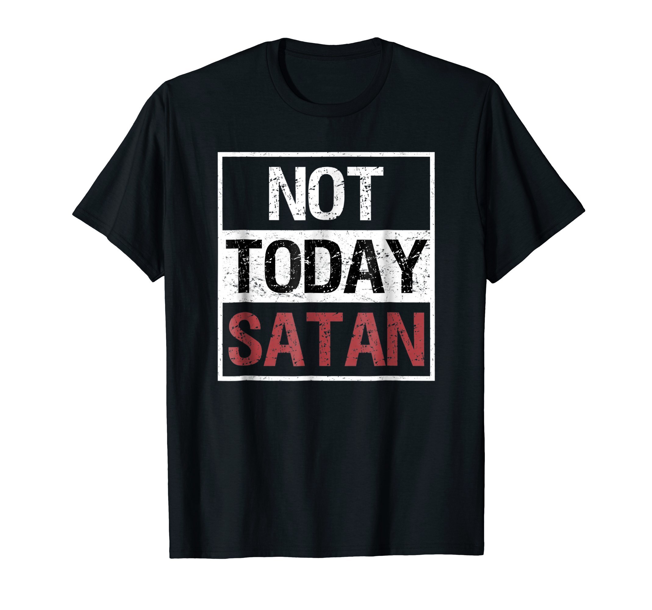 Funny T-Shirts by King NoveltiesNot Today Satan T-Shirt Funny Saying Christian Love Tshirt T-Shirt