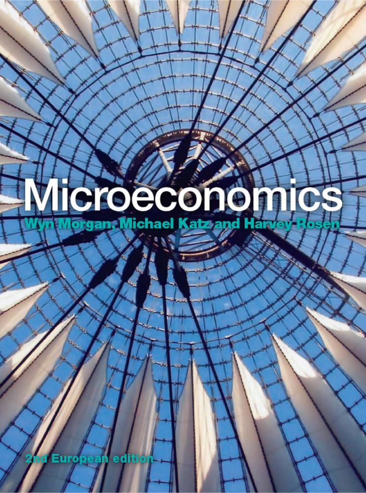 Microeconomics: Amazon.co.uk: Morgan, Wyn, Katz, Michael L., Rosen