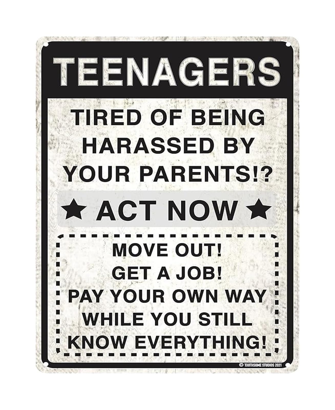 NWPNLXEA Family Humor Metal Sign Teenagers Tired of Parents Sarcastic Quote Wall Decor Gift 8 X 12 in