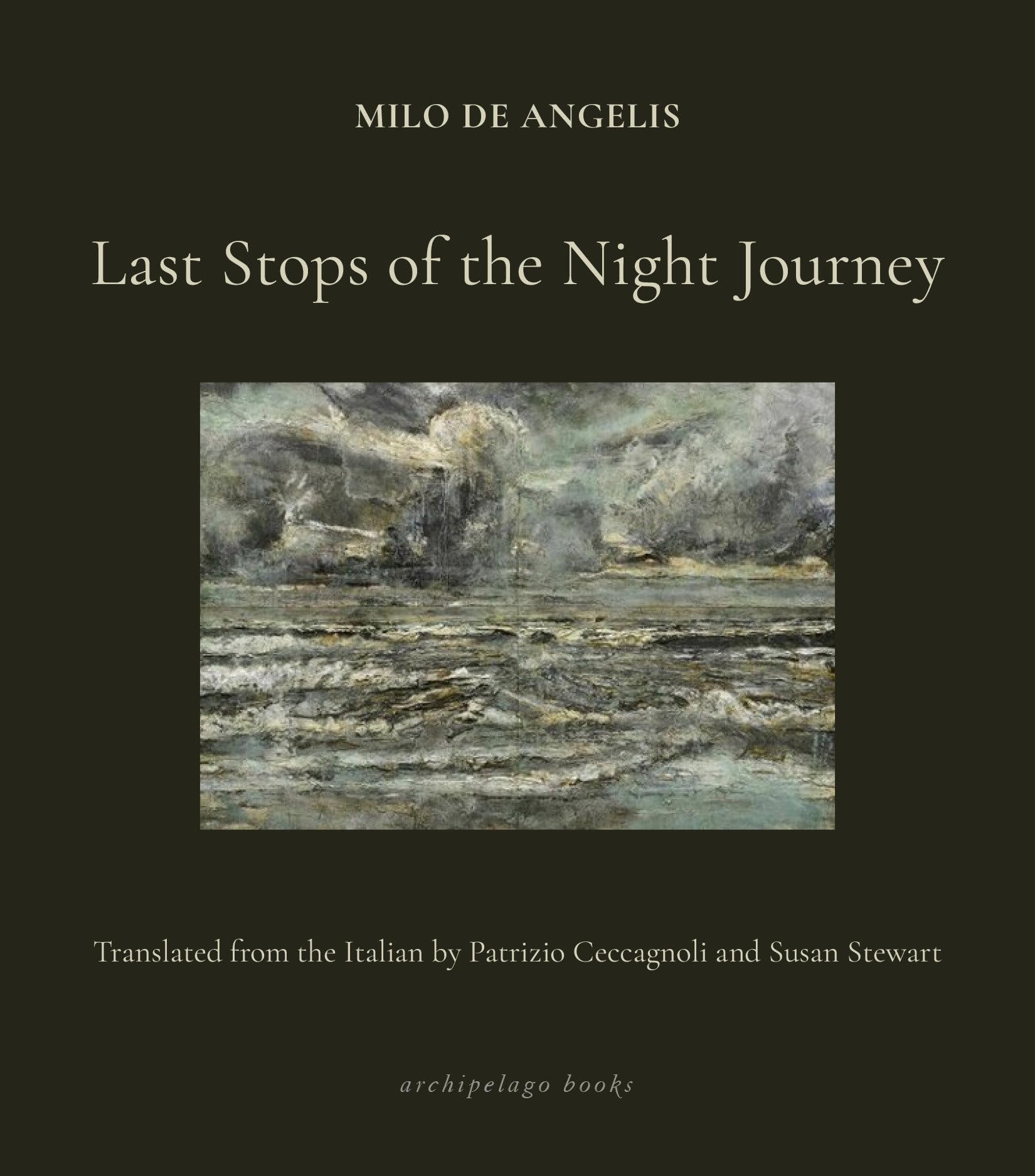 Last Stops of the Night Journey by Milo de Angelis (Paperback Book)
