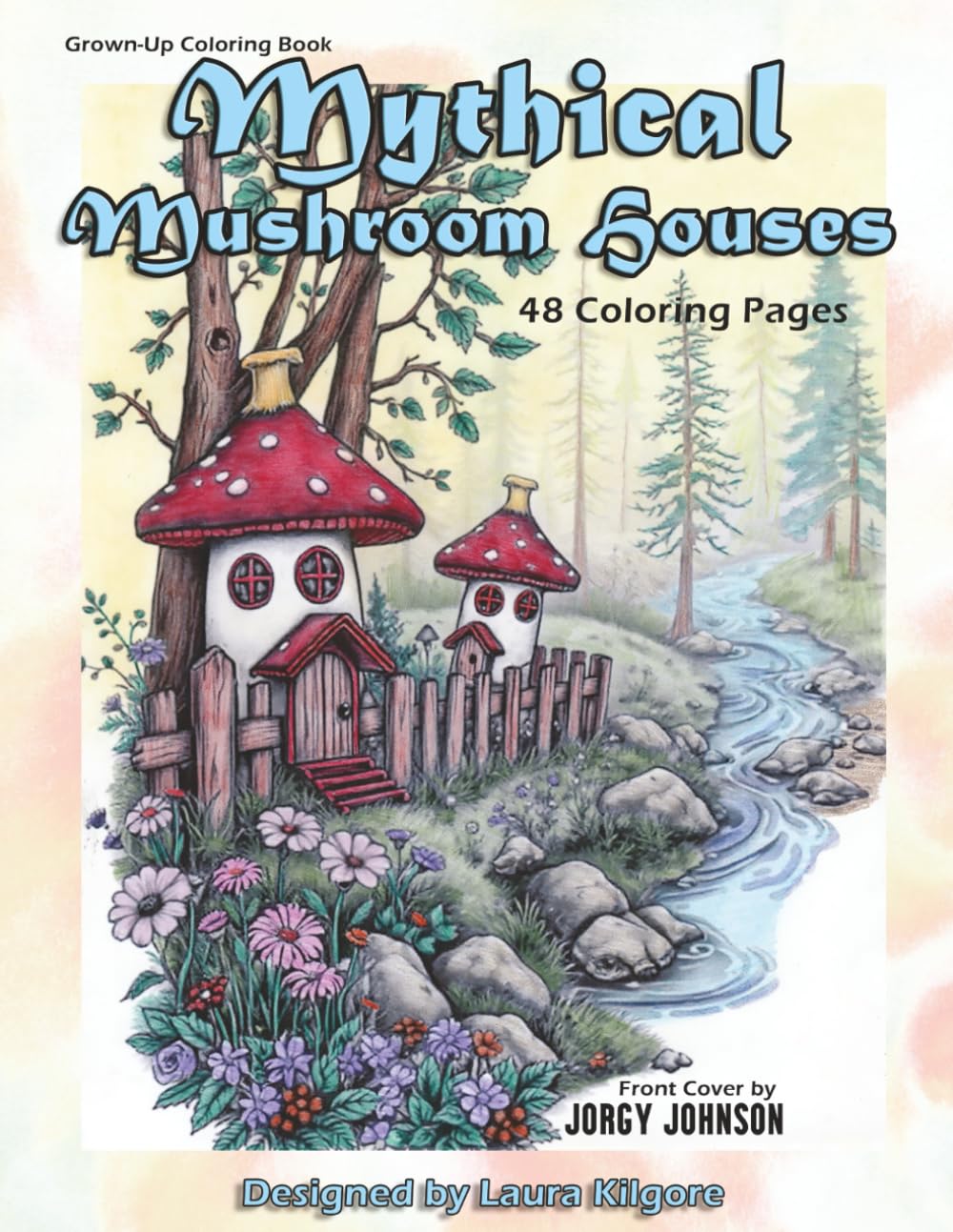 Mythical Mushroom Houses: 48-Page Greyscale Coloring Book for Grown-Ups. This book theme is all about mushroom houses to color your way.