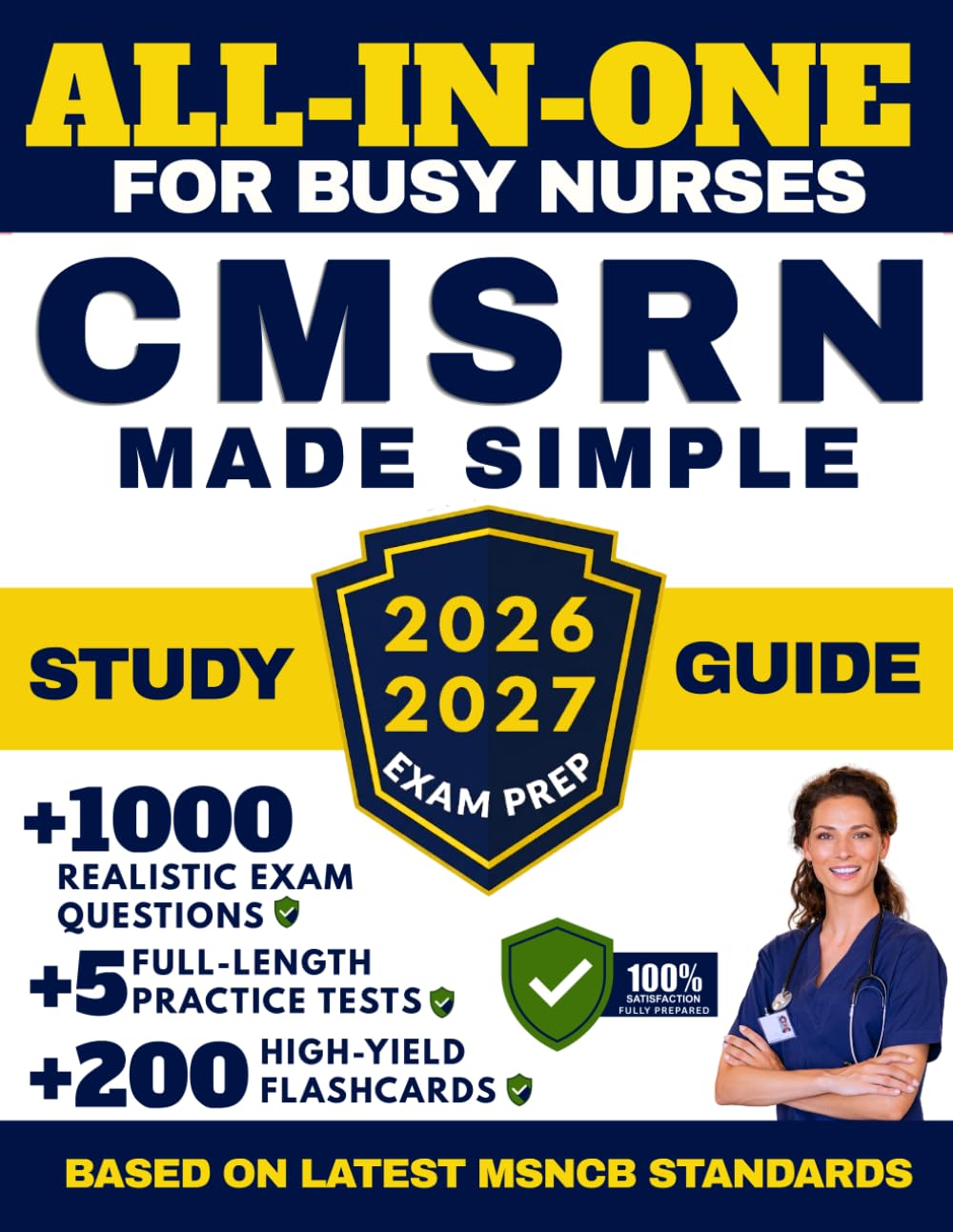 CMSRN MADE SIMPLE: Approach your exam with confidence using the time-saving S.A.F.E. method — no stress, no uncertainty