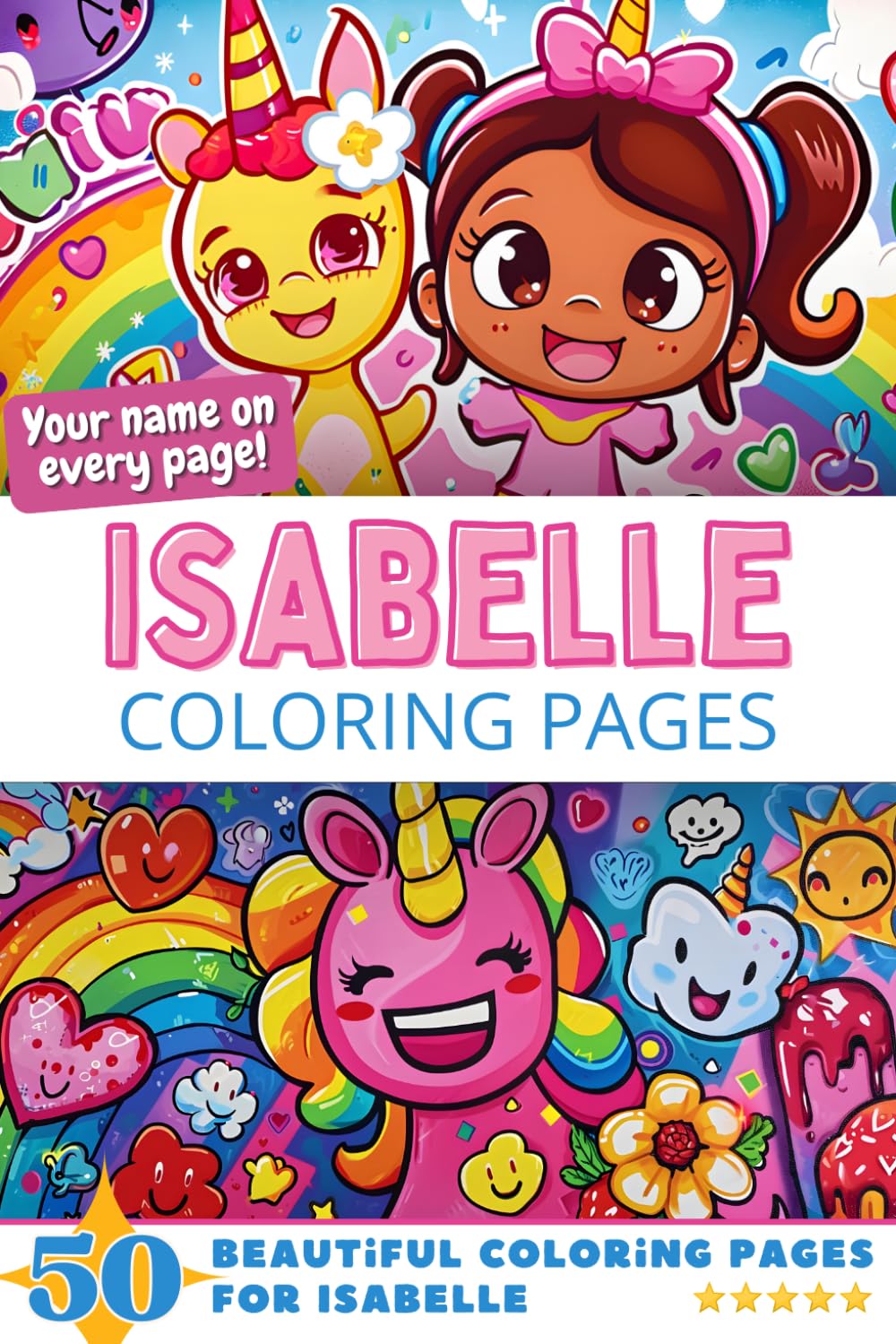 Isabelle Coloring Pages: Wow-Effect! Your name on every page - Isabelle coloring book - 6x9" - 50x Isabelle coloring page - Fantastic Gift