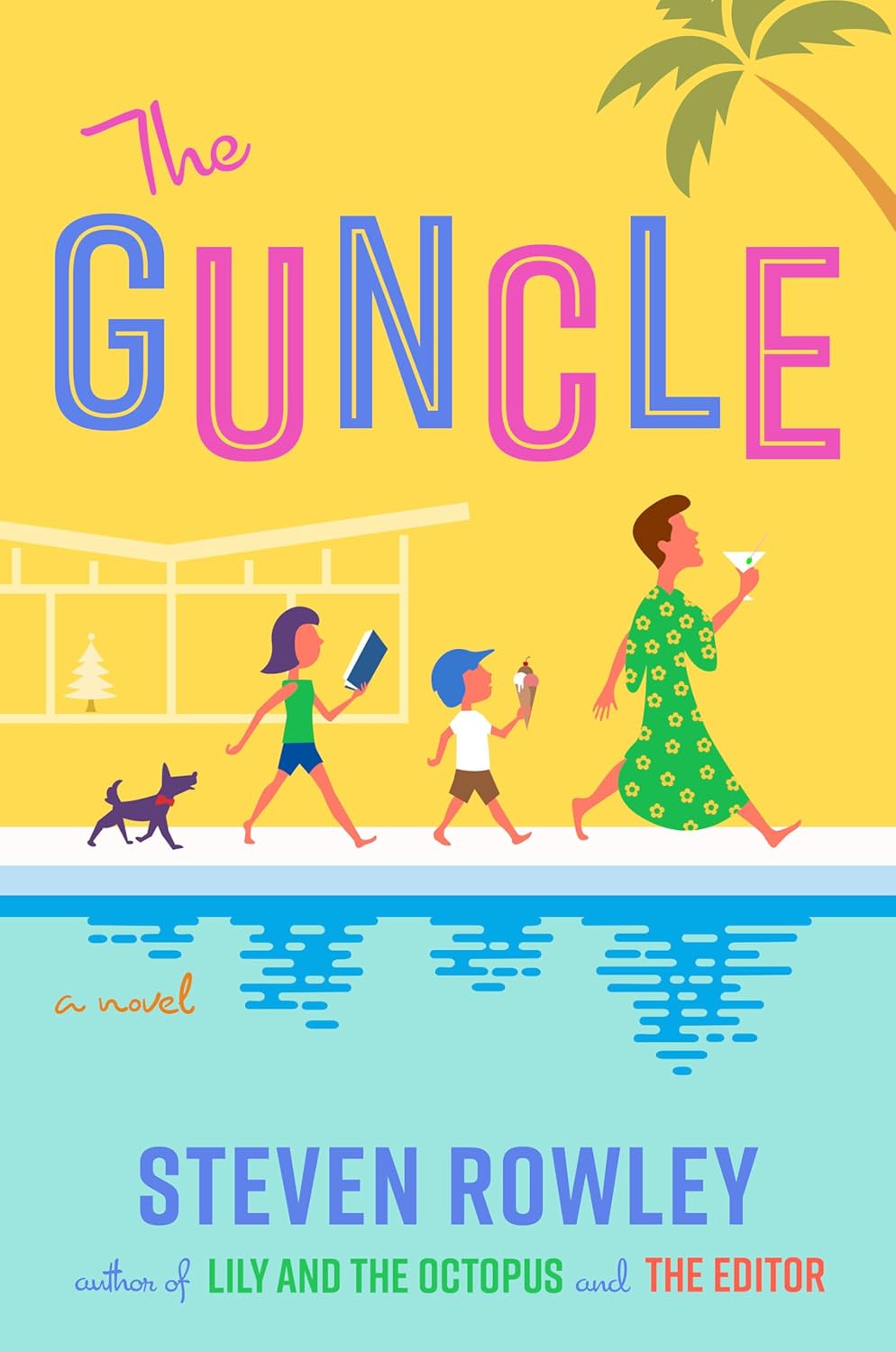 The Guncle      Hardcover – May 25, 2021