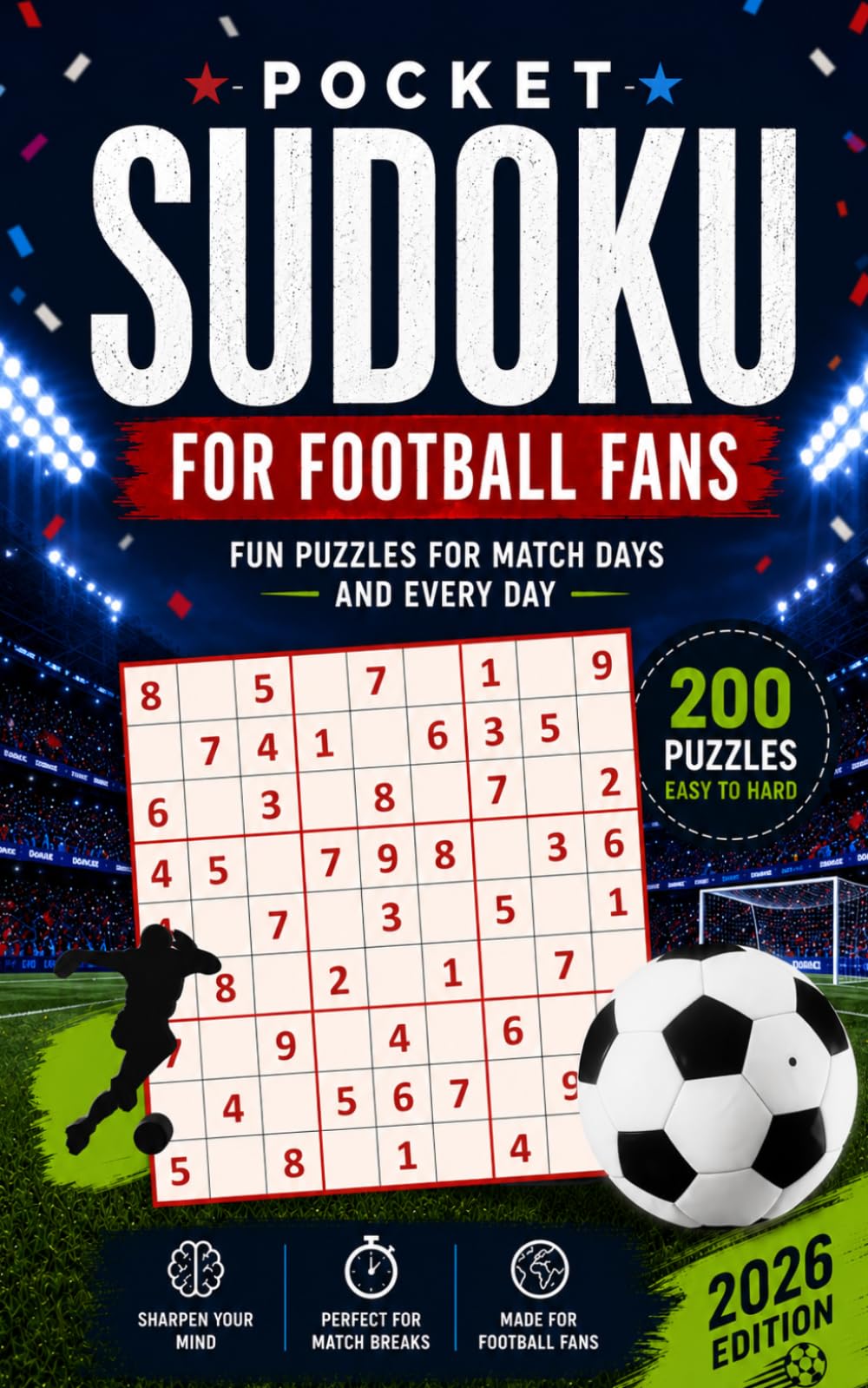 Pocket Sudoku for Football Fans: Easy to Hard Puzzles with Solutions | Travel-Size Brain Challenge for Soccer Lovers, Adults, Teens & Seniors