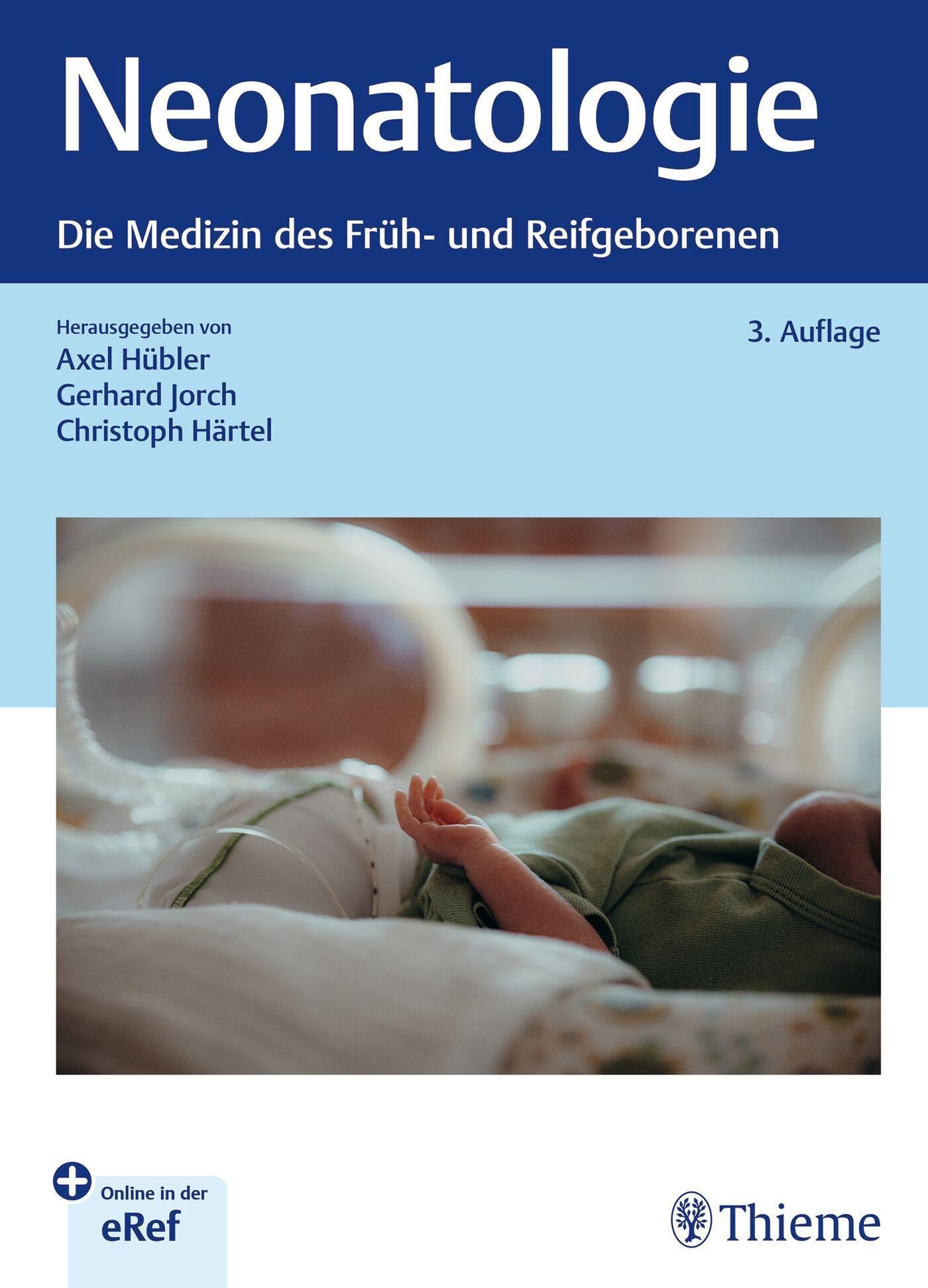 Neonatologie: Die Medizin des Früh- und Reifgeborenen