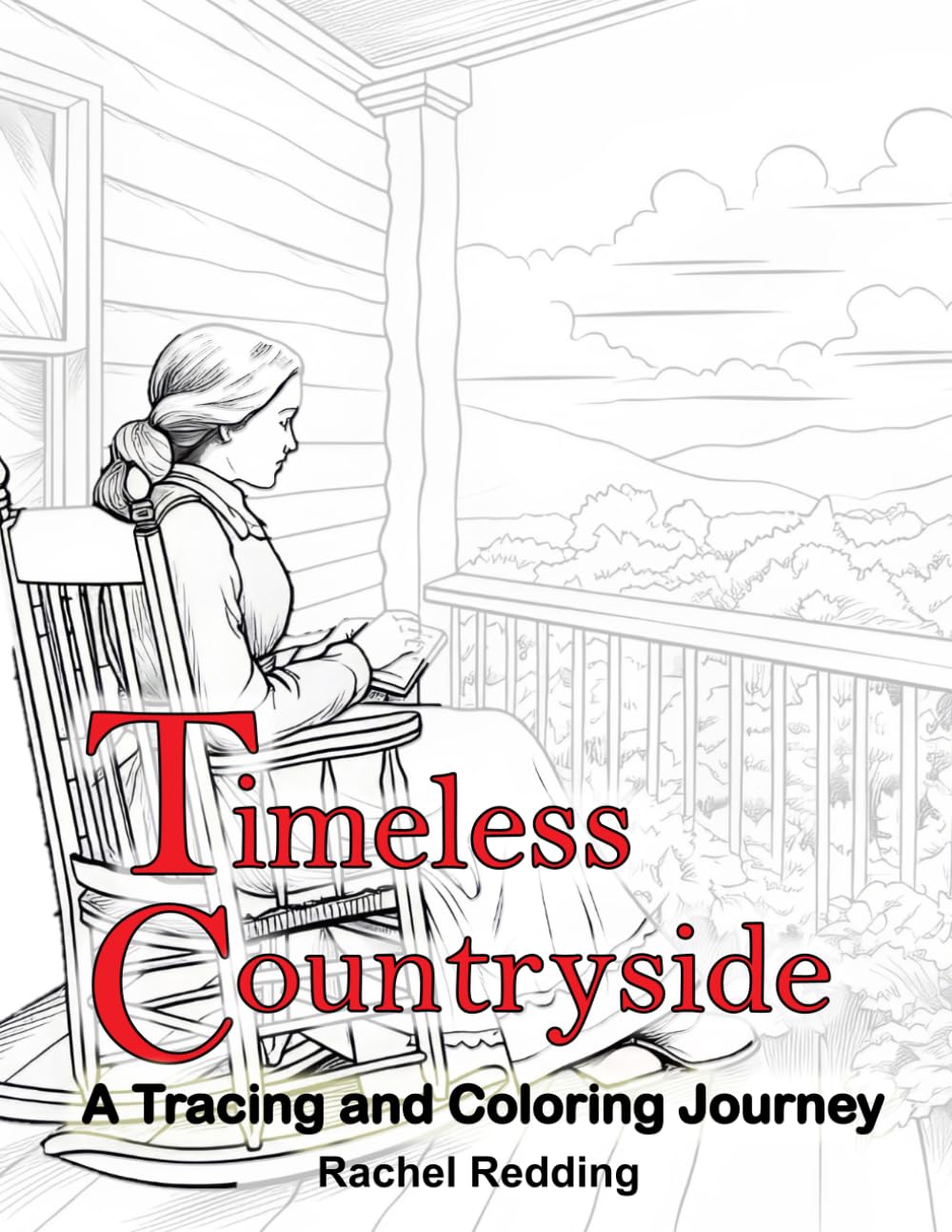 Timeless Countryside A Tracing and Coloring Journey: Relaxing Country Farm Tracing Book for Adults Teens All Ages. Line Tracing Book for Drawing & ...