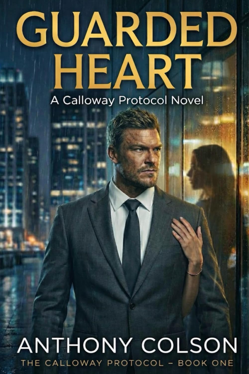 Guarded Heart: A Calloway Protocol Novel