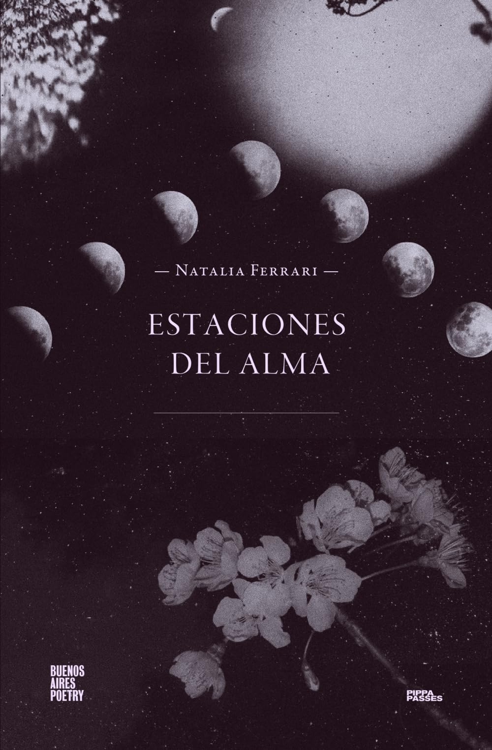 Estaciones del alma (Colección Pippa Passes (Buenos Aires Poetry))
