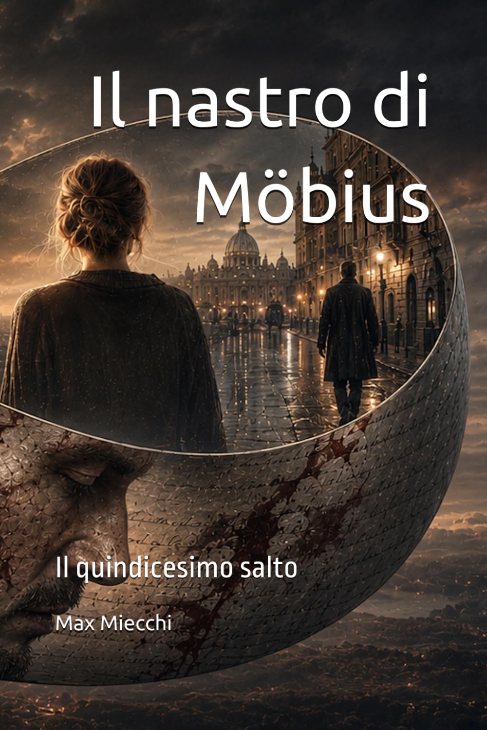 Il nastro di Möbius: Il quindicesimo salto (Romanzi)