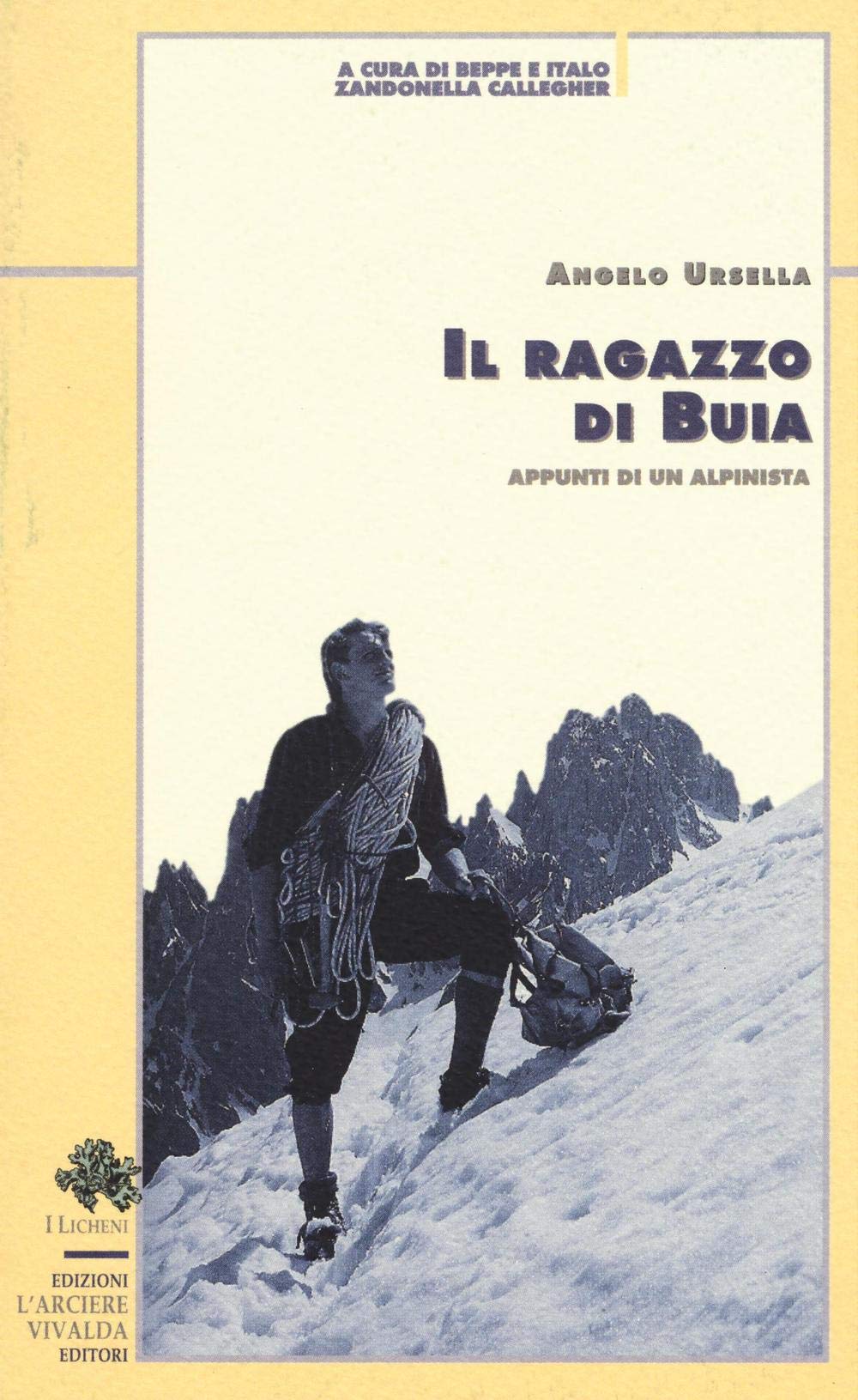Il Ragazzo Di Buia. Appunti Di Un Alpinista - 4