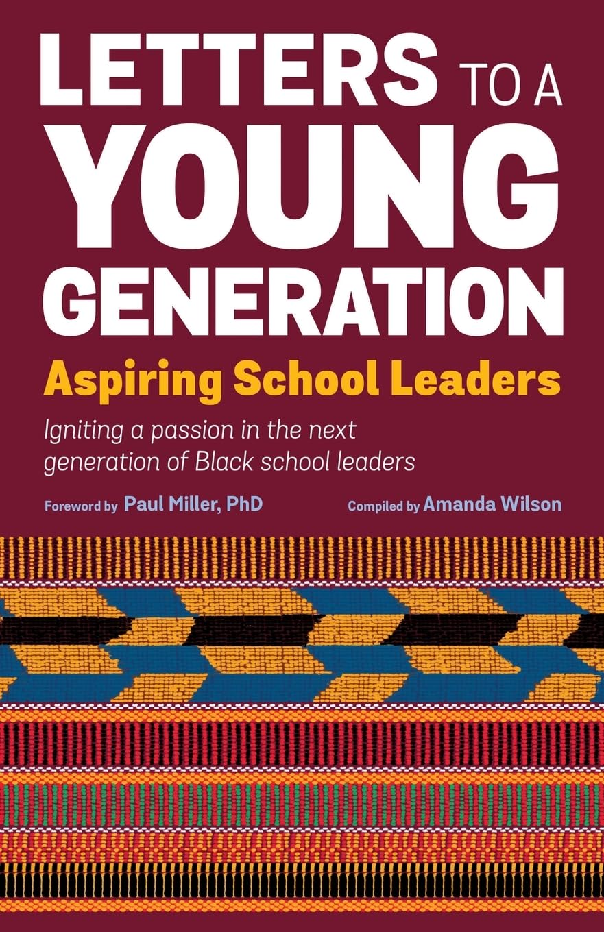 Letters to a Young Generation: Aspiring School Leaders: 3