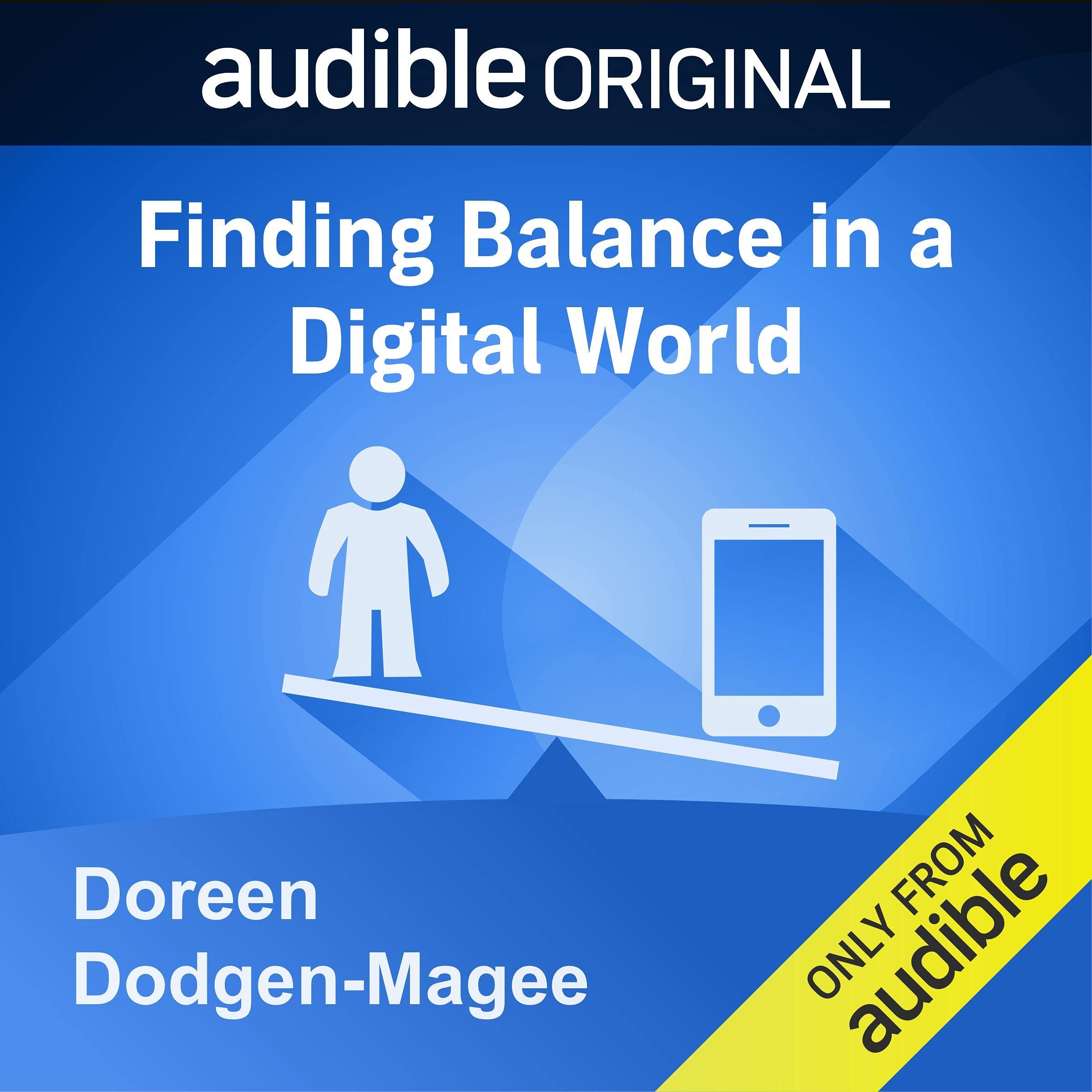Cover art for Finding Balance in a Digital World