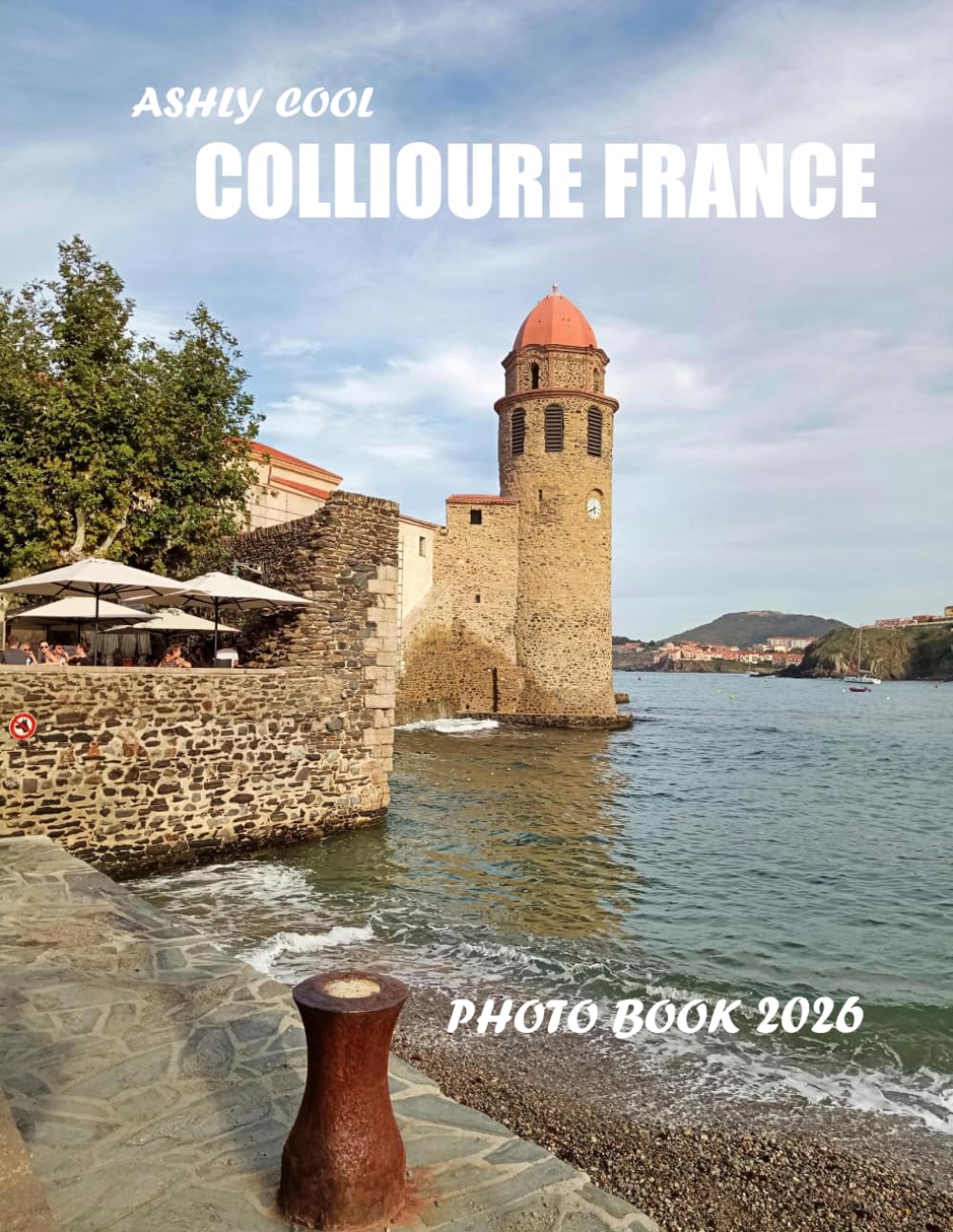 Collioure France: Cool Pictures That Create An Idea For You About - Perfect Gift for tourism & travel lovers.....Relaxing & Meditation.