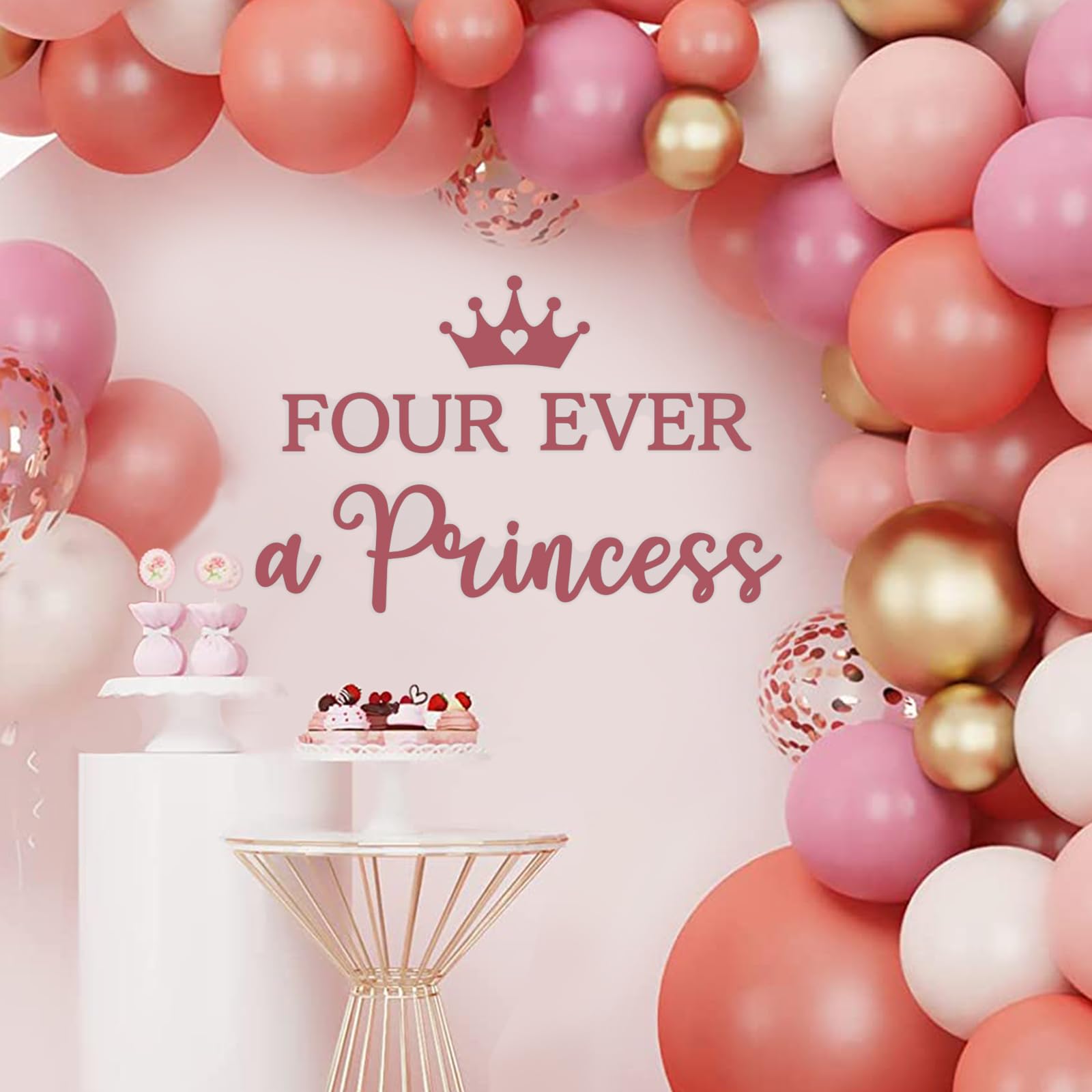 Four Ever a Princess Decal for Balloon Backdrop Arch, Princess 4th Birthday Decal, Happy 4th Birthday Party Decorations for Princess's Birthday Party Backdrop
