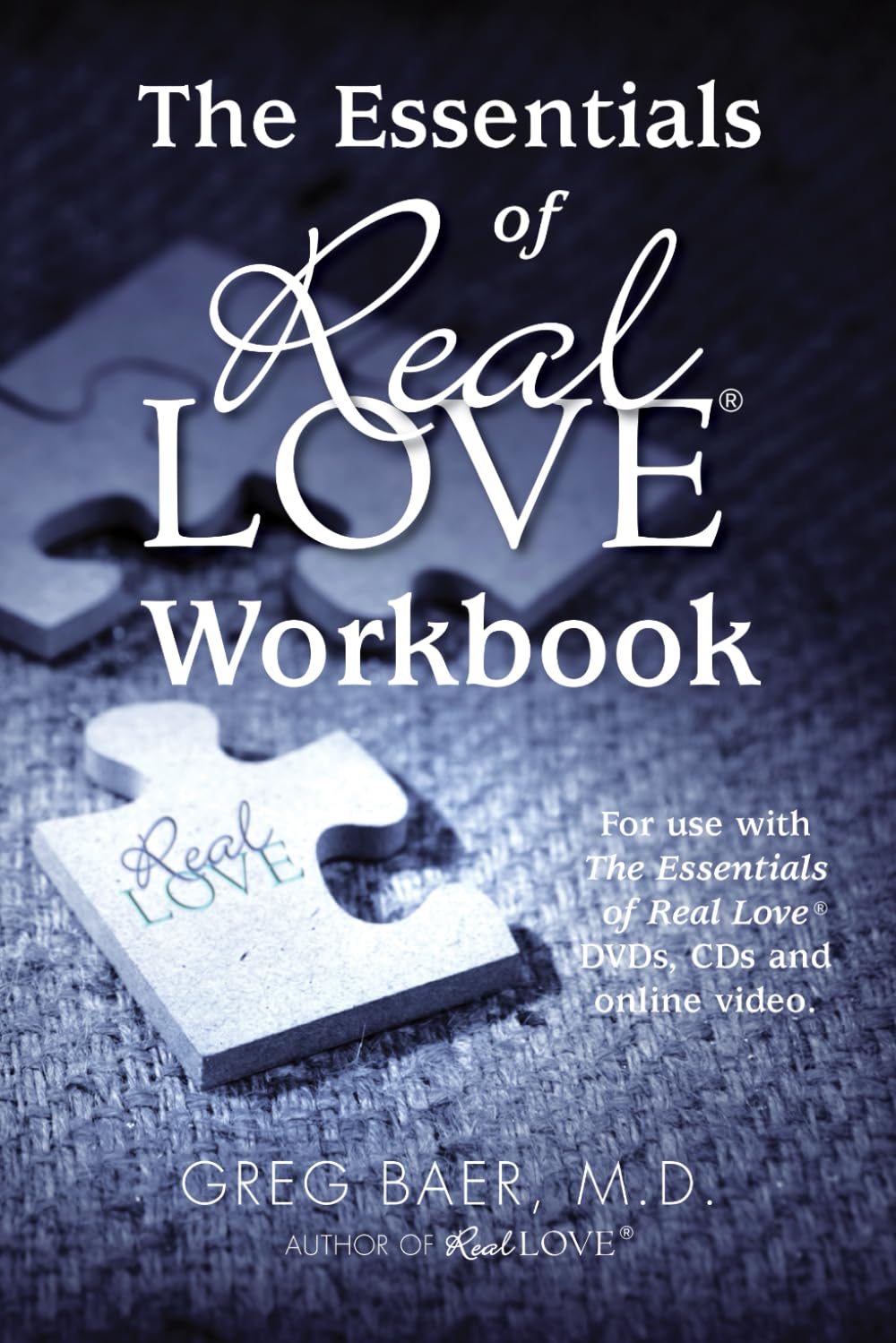 The Essentials of Real Love - Standard Workbook