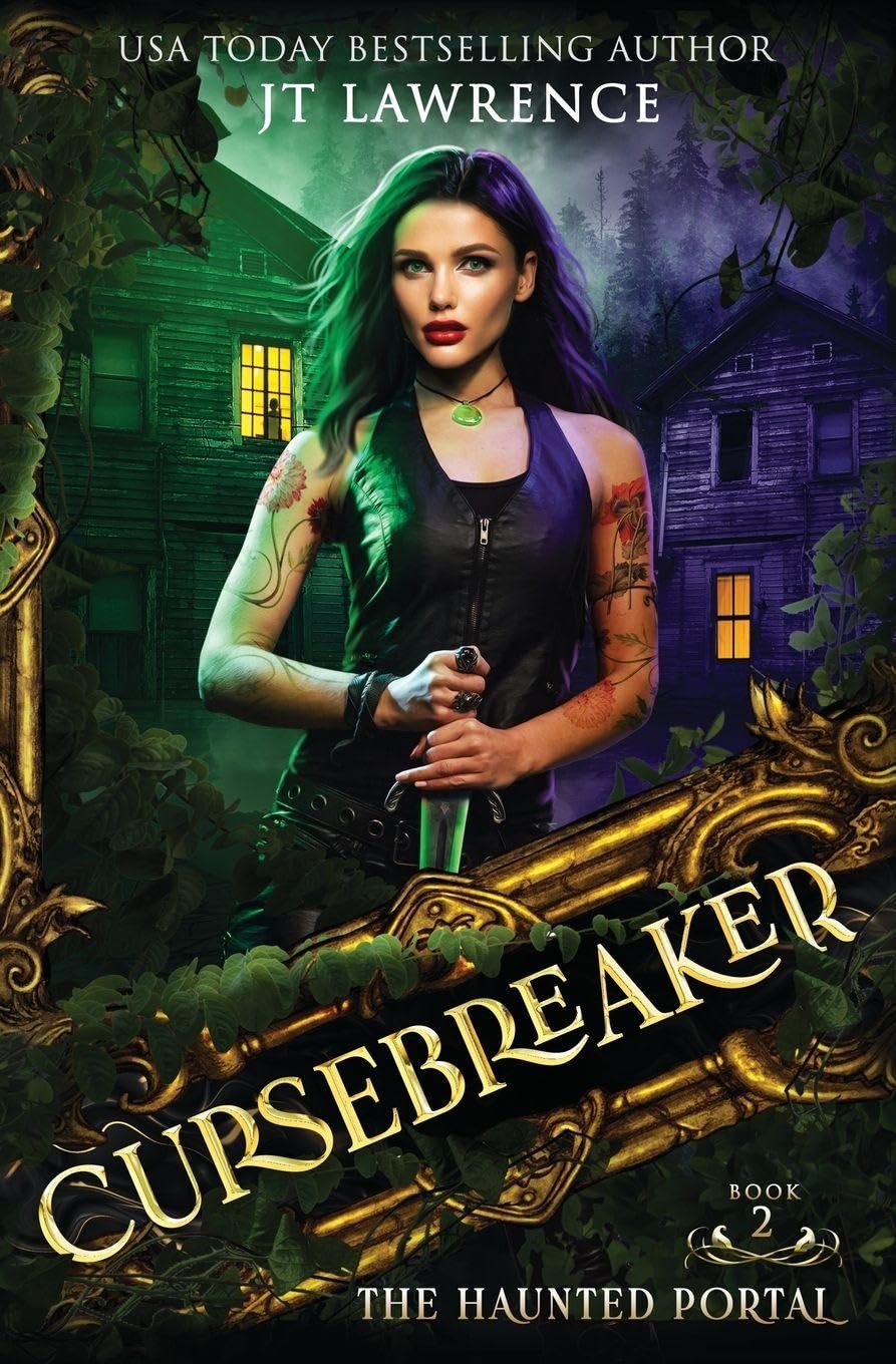 The Haunted Portal: An Urban Fantasy Action Adventure: 2 (The Cursebreaker)