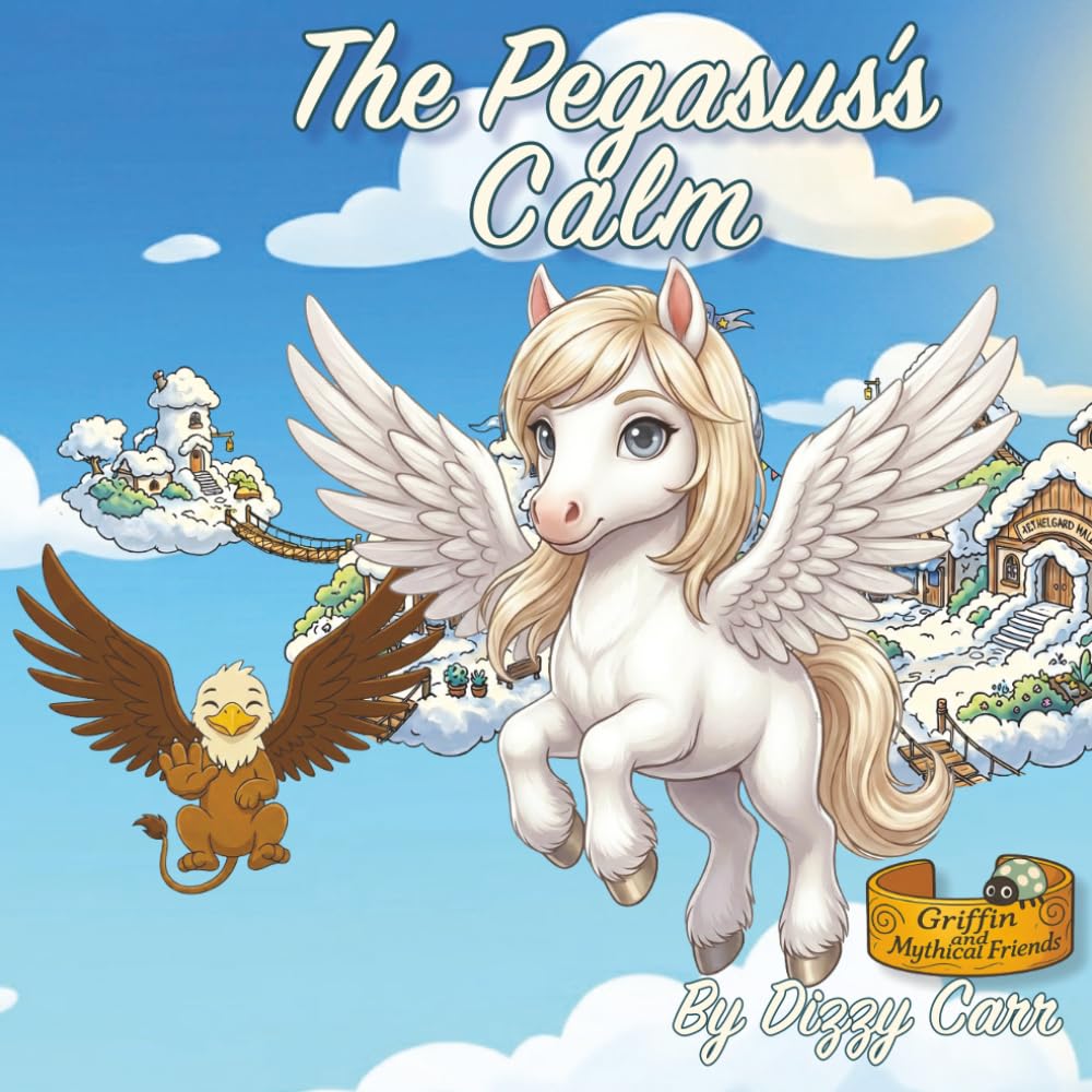 The Pegasus's Calm (Griffin and Mythical Friends)