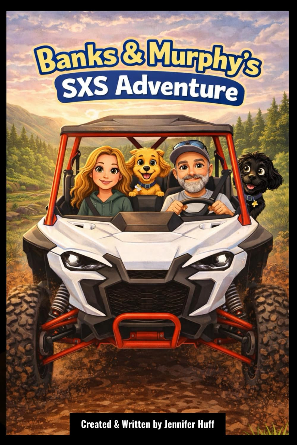 Banks & Murphy’s SXS Adventure (The Adventures of Banks & Murphy)