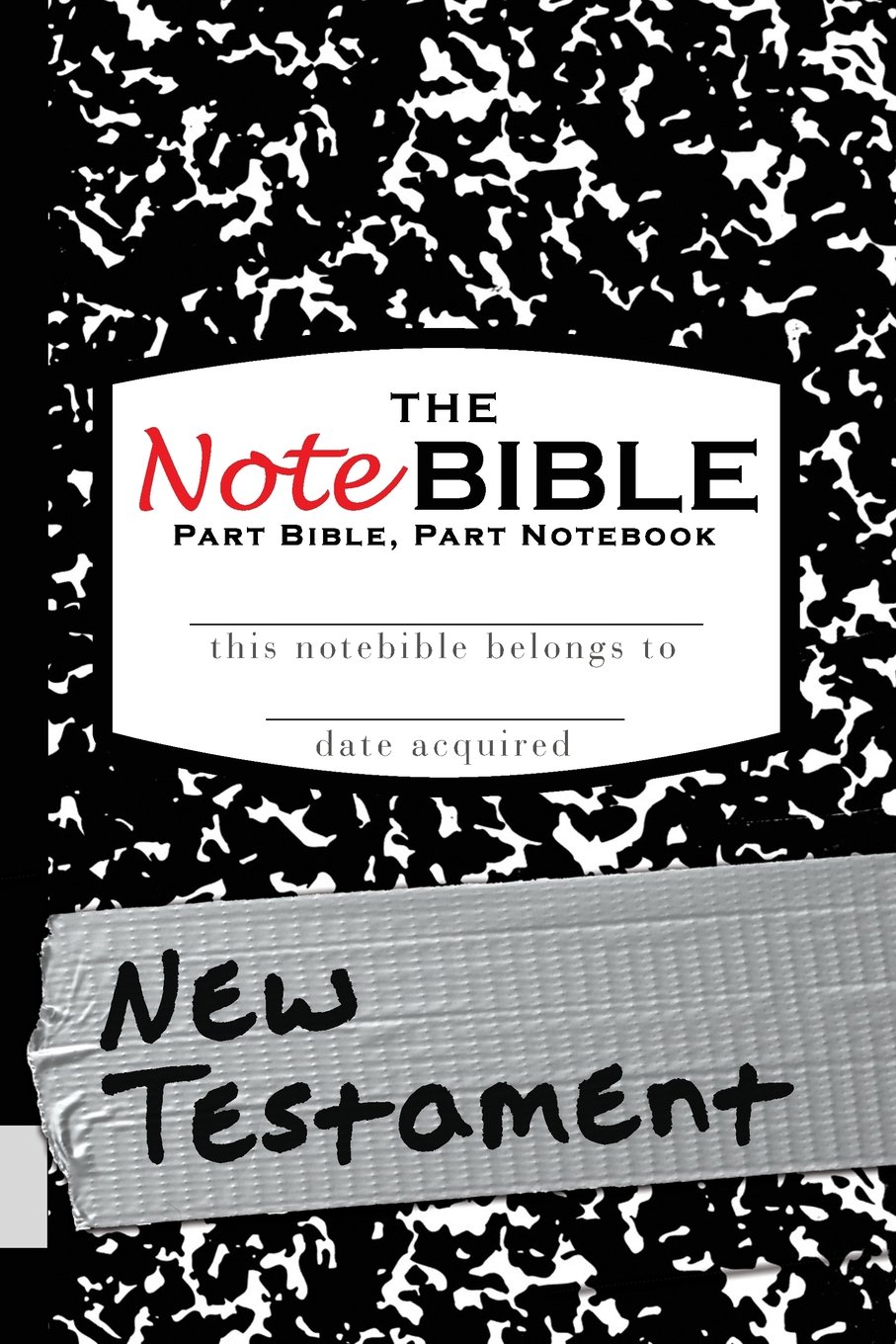The NoteBible: New Testament