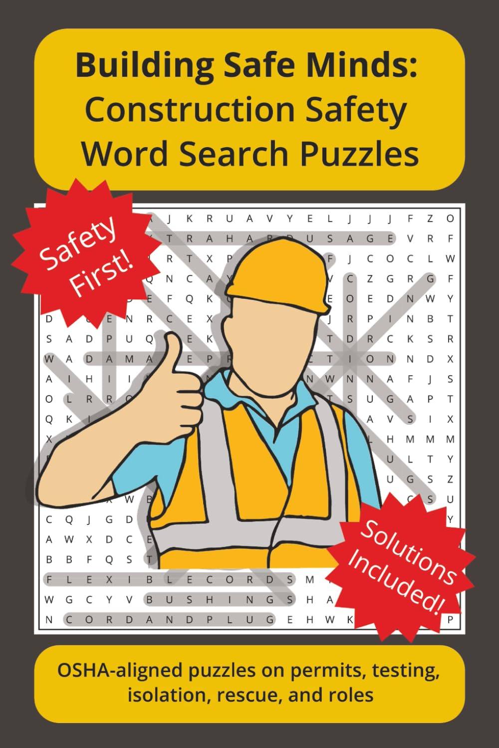 Building Safe Minds: Confined Space Safety Word Search: OSHA confined space word search puzzles for lunch-room safety reinforcement — permits, ... (Building Safe Minds: Word Search Puzzles)