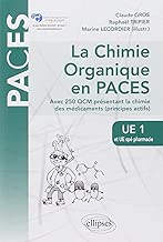 Download la Chimie Organique en PACES Avec 250 QCM Présentant la Chimie des Médicaments (Principes Actifs) UE1 et UE Spé Pharmacie PDF