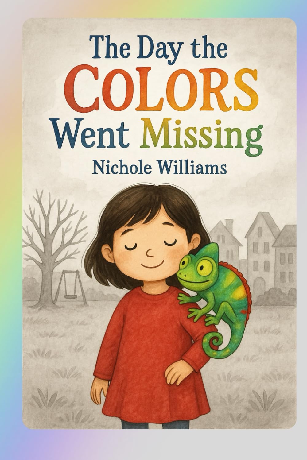 The Day The Colors Went Missing