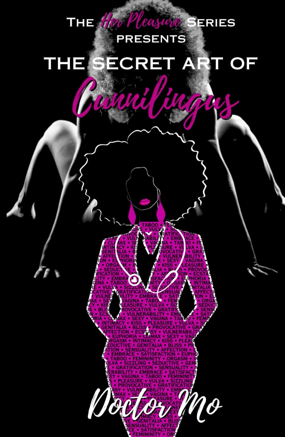 The Secret Art of Cunnilingus (HER PLEASURE)