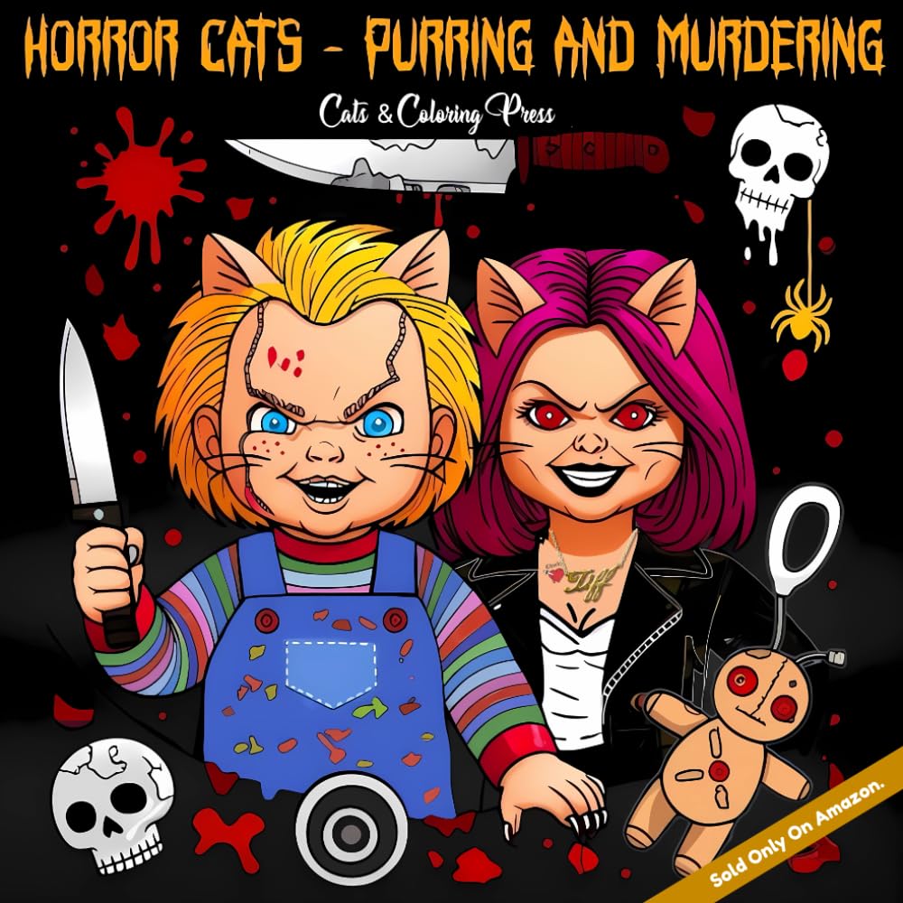 Horror Cats Purring and Murdering Coloring Book: Purring Predators and Murderous Meows - A Thrilling Coloring Adventure