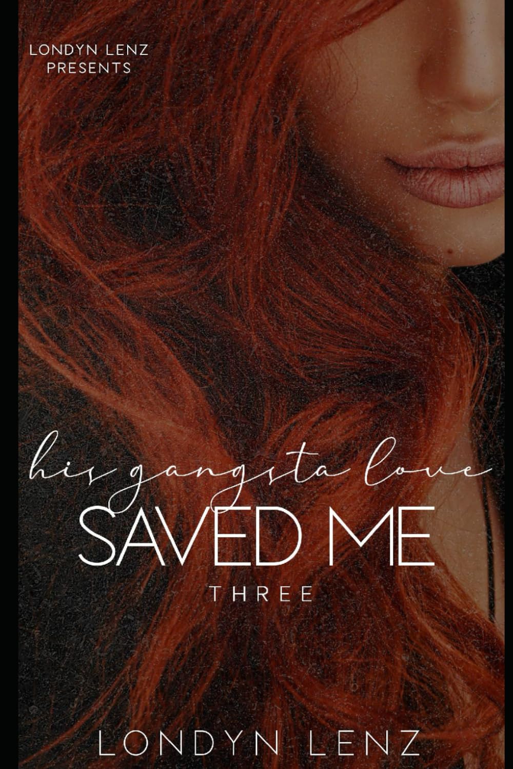 His Gangsta Love Saved Me 3
