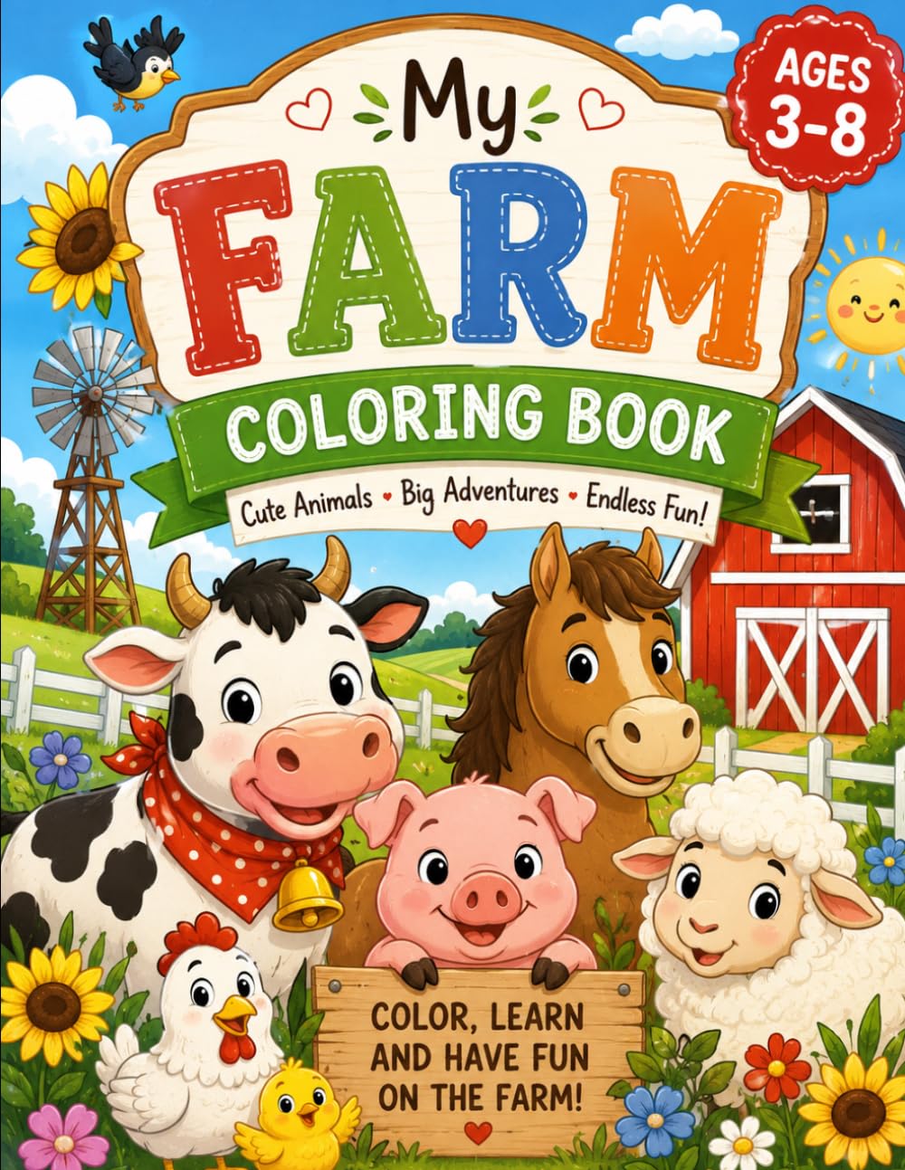 My Farm Coloring & Activity Book: A Fun Farm Animal Coloring Book for Kids Ages 3-8