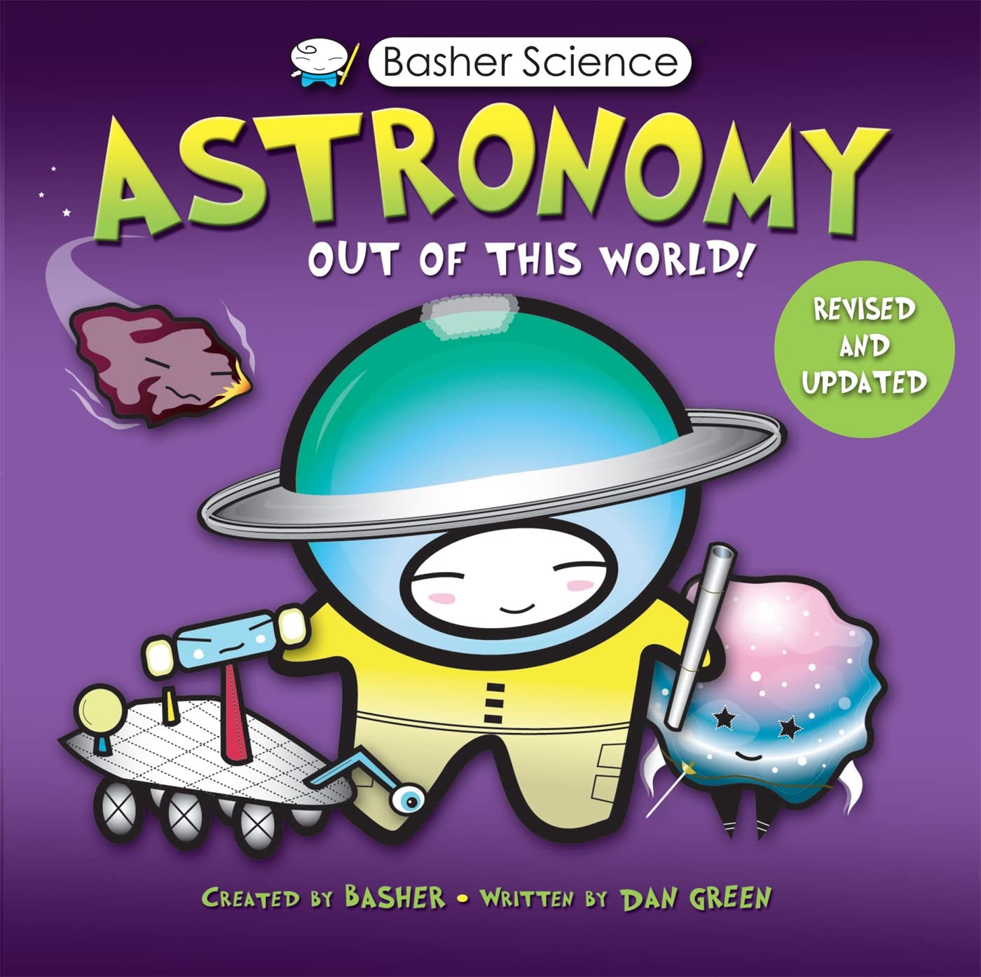 Basher Science: Astronomy: Out of this World!