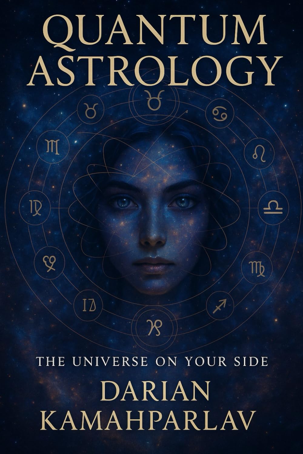 Quantum Astrology: The Universe On Your Side