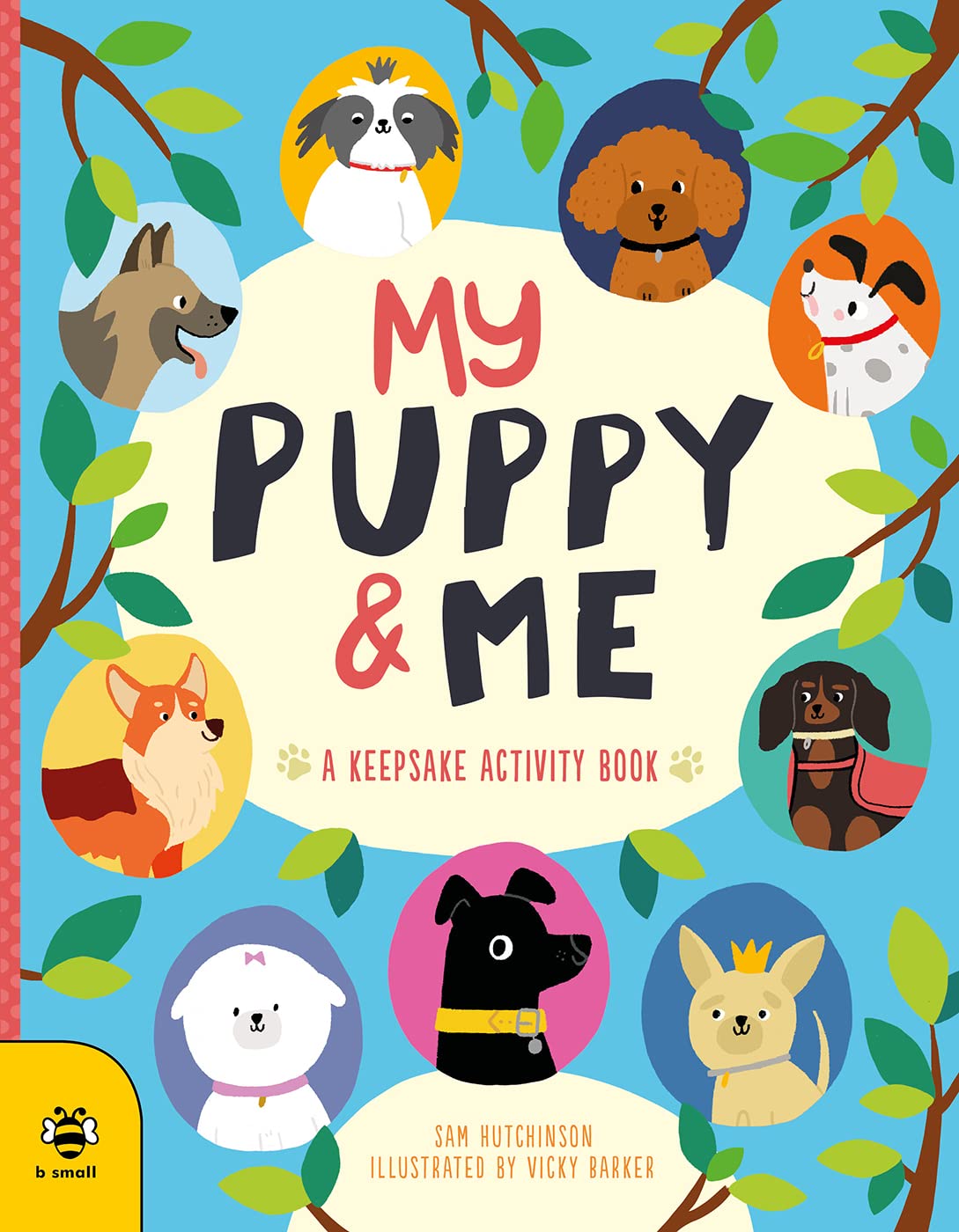 My Puppy & Me: A Pawesome Keepsake Activity Book (First Records)