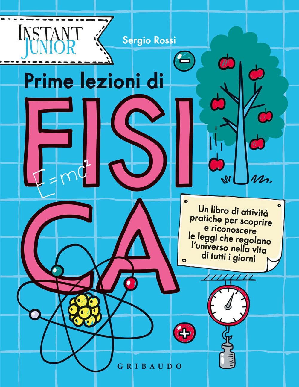 Prime Lezioni Di Fisica - 4