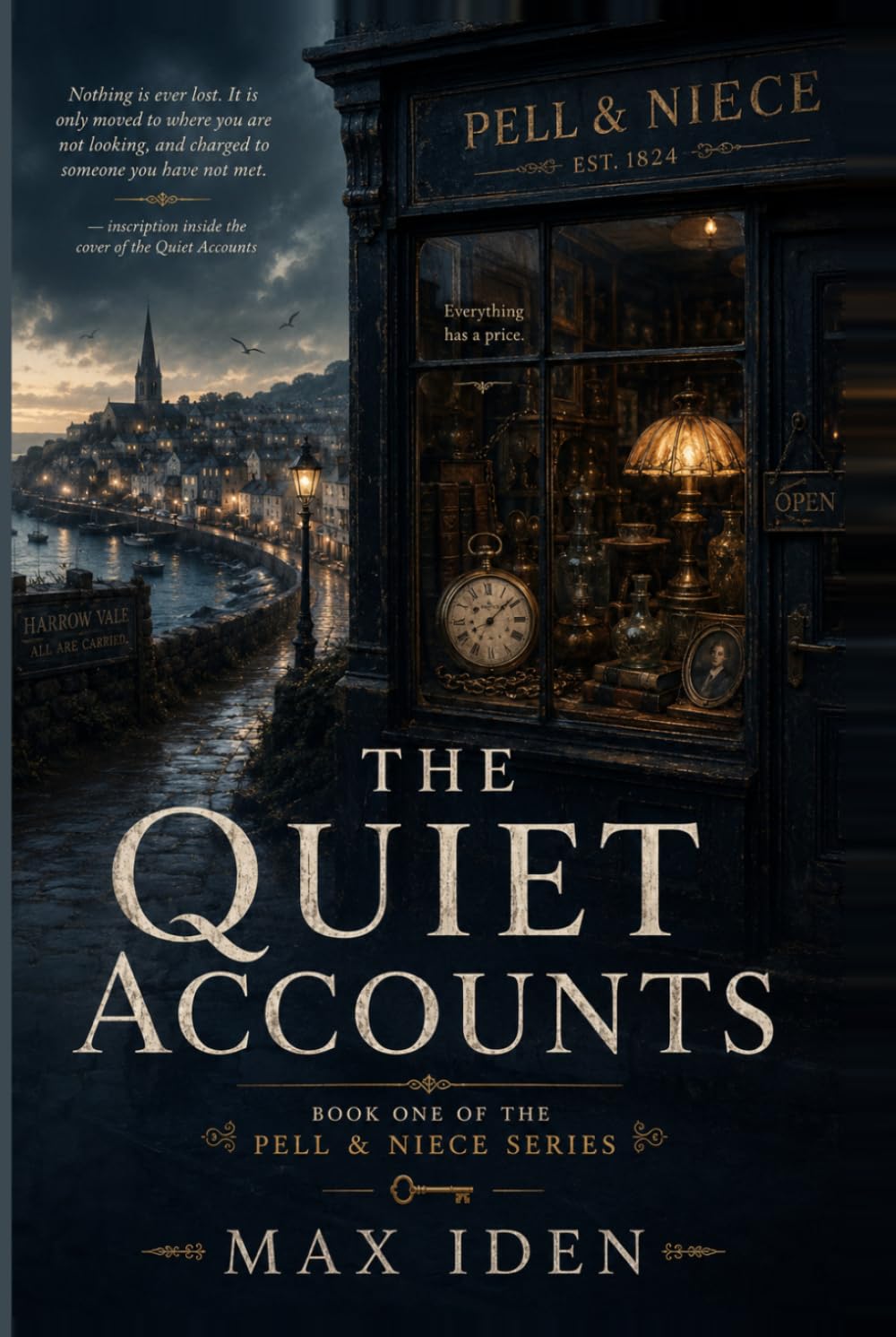 The Quiet Accounts: A Novel of Grief, Memory, and the Things We Carry. Book One of the Pell & Niece series