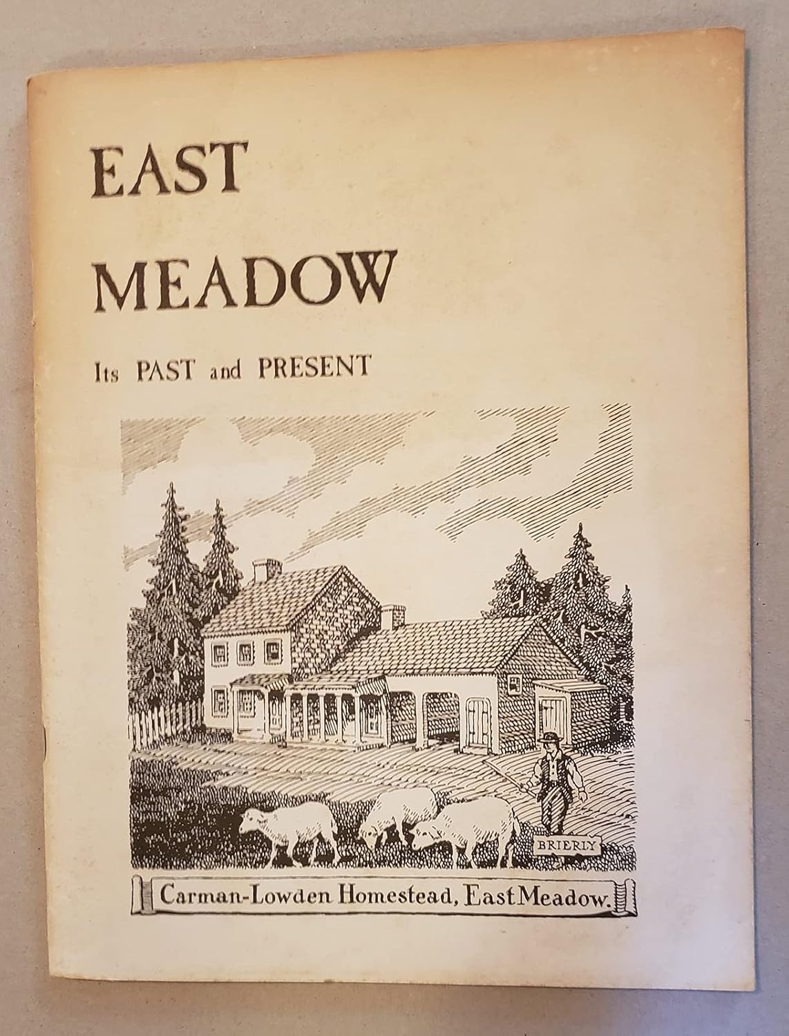 East Meadow Its Past and Present 16581976 East Meadow Public Library